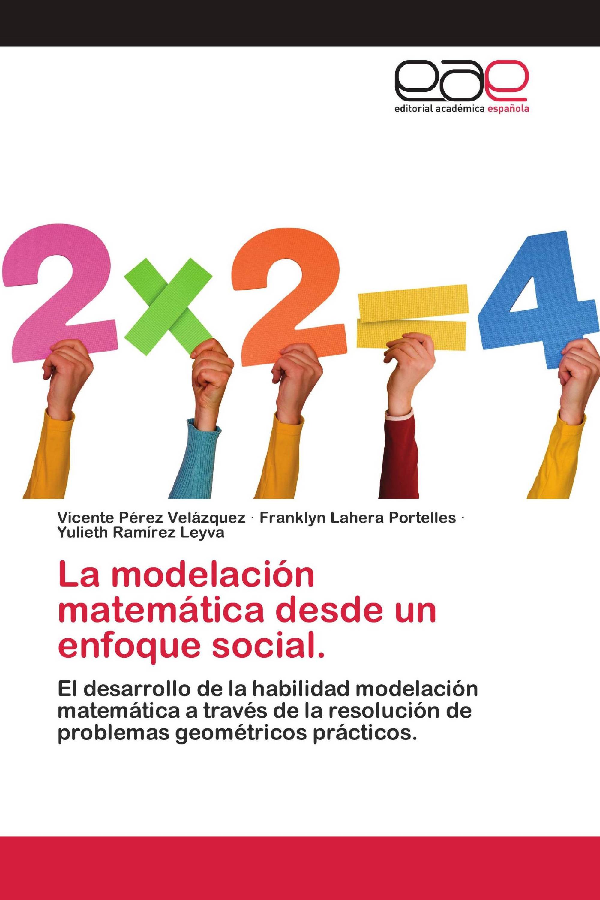 La modelación matemática desde un enfoque social.