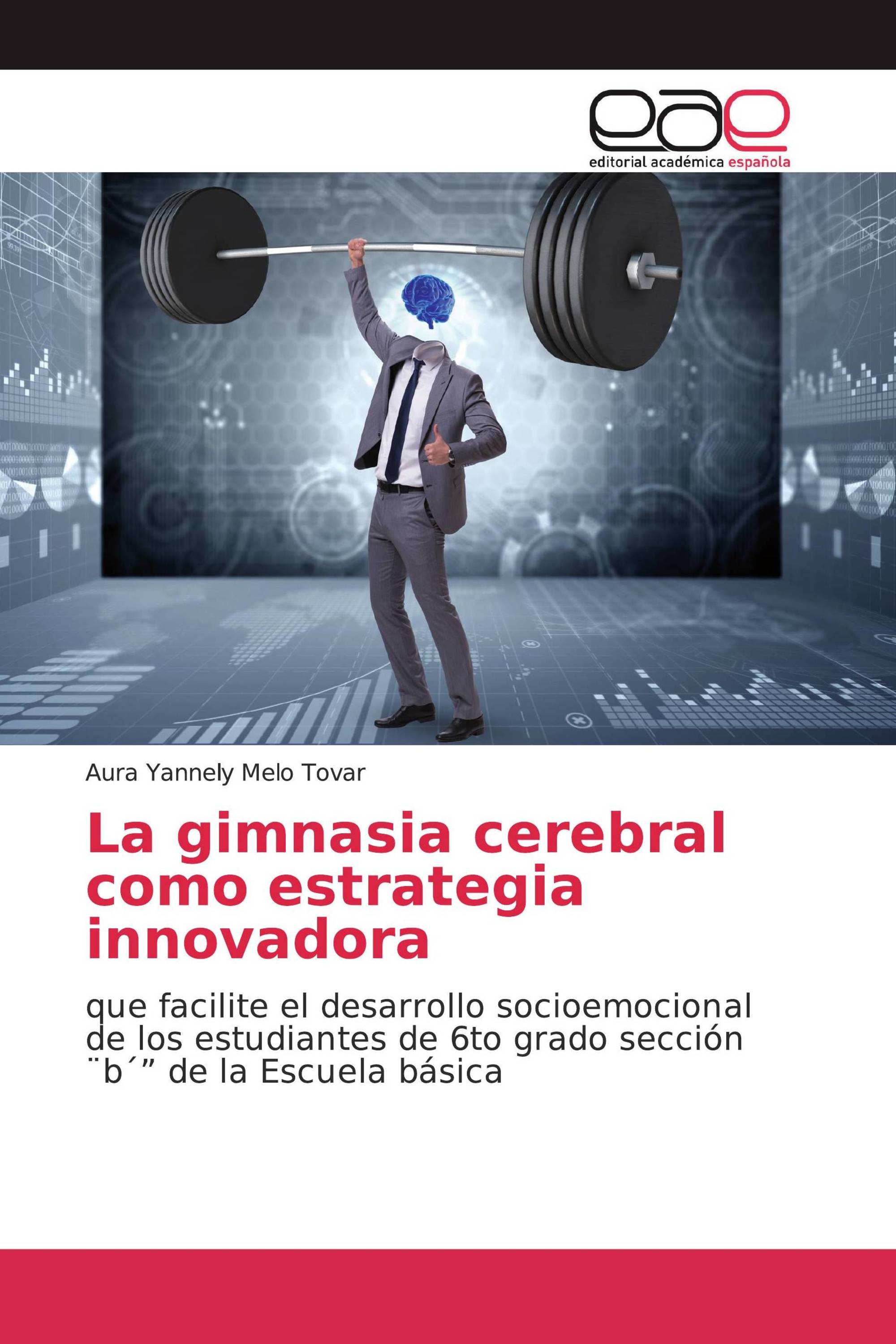 La gimnasia cerebral como estrategia innovadora