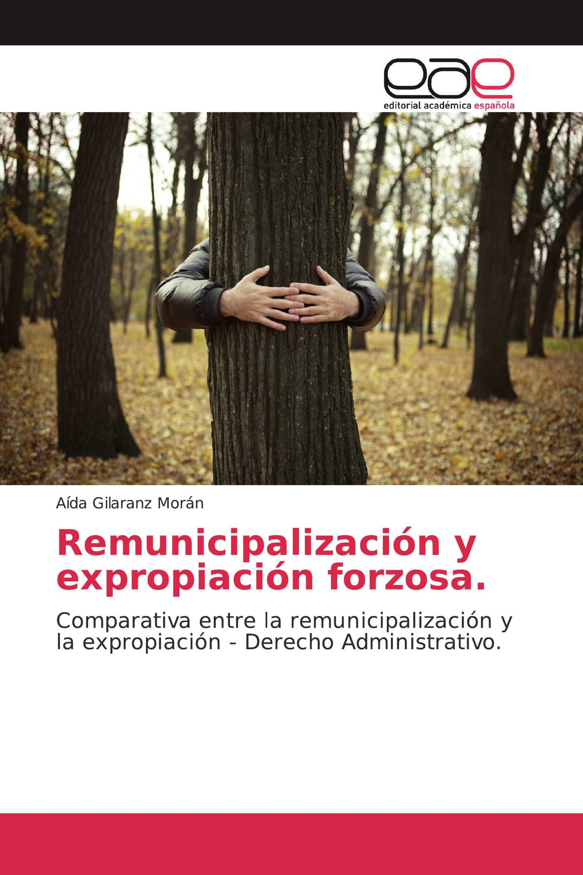 Remunicipalización y expropiación forzosa.