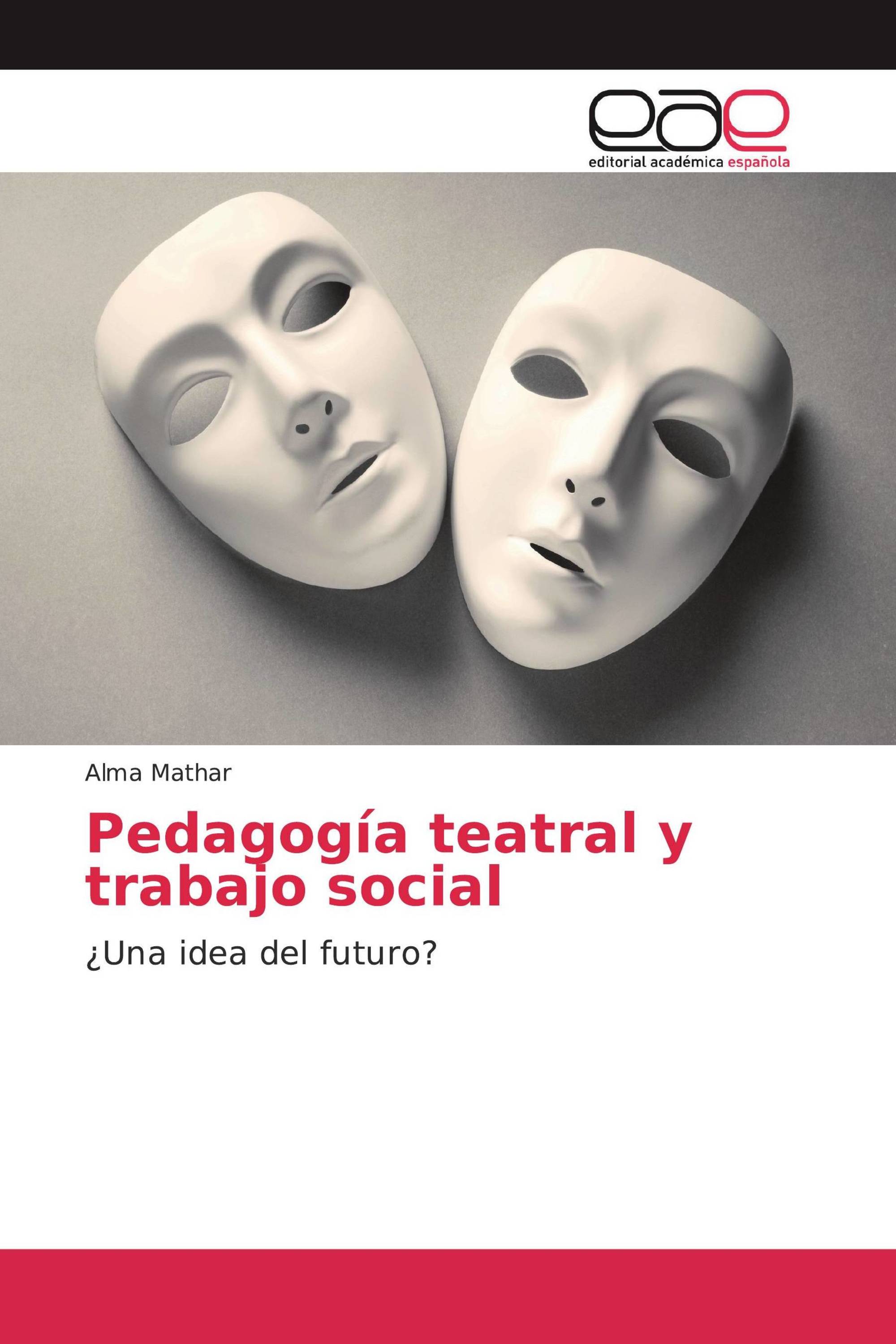 Pedagogía teatral y trabajo social