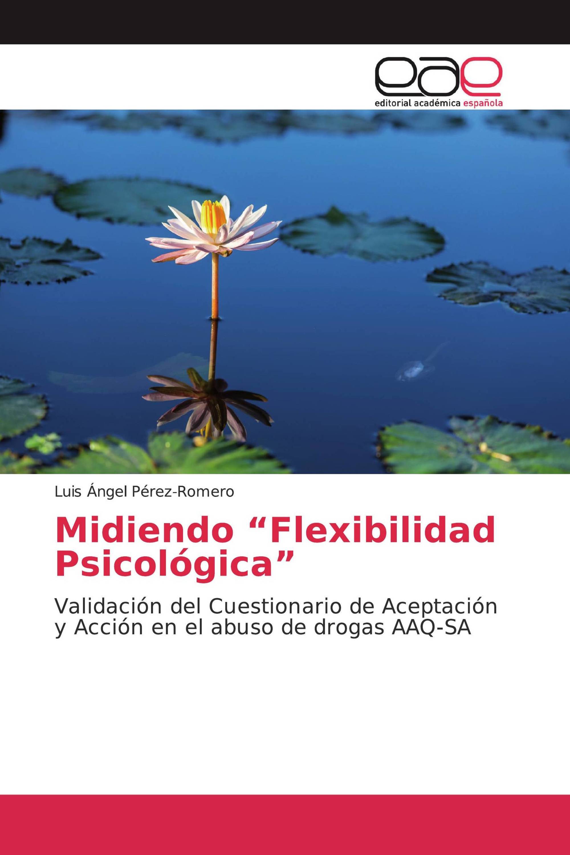 Midiendo “Flexibilidad Psicológica”