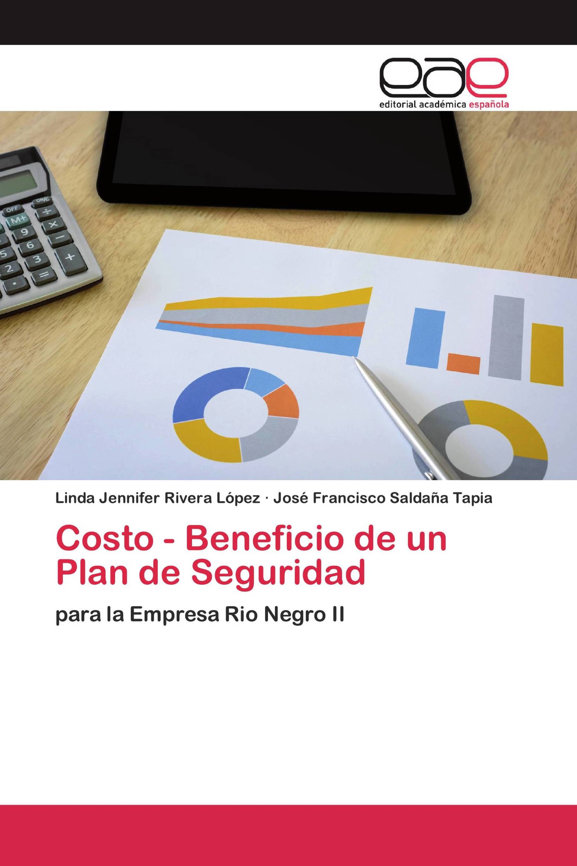 Costo - Beneficio de un Plan de Seguridad