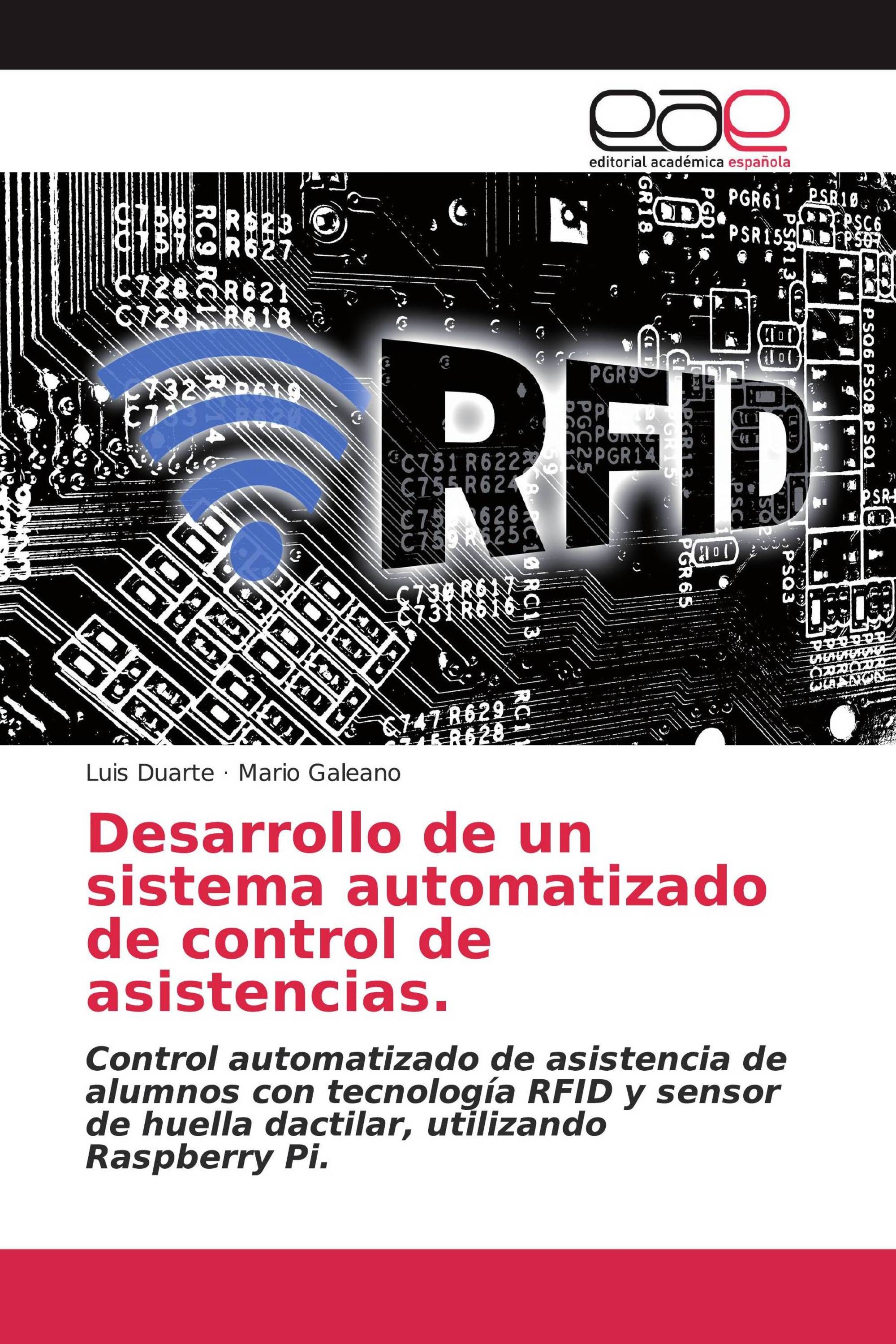 Desarrollo de un sistema automatizado de control de asistencias.