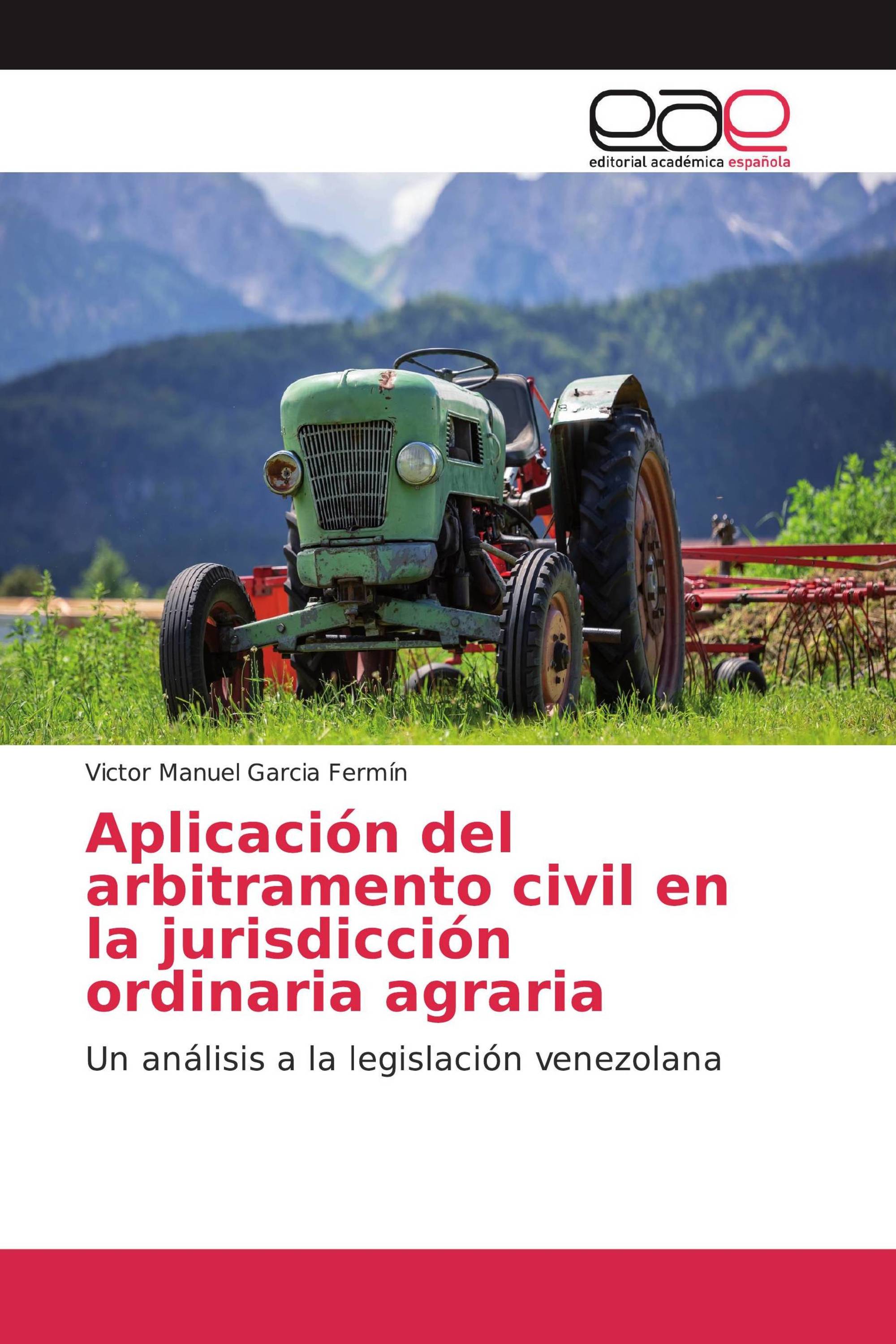 Aplicación del arbitramento civil en la jurisdicción ordinaria agraria