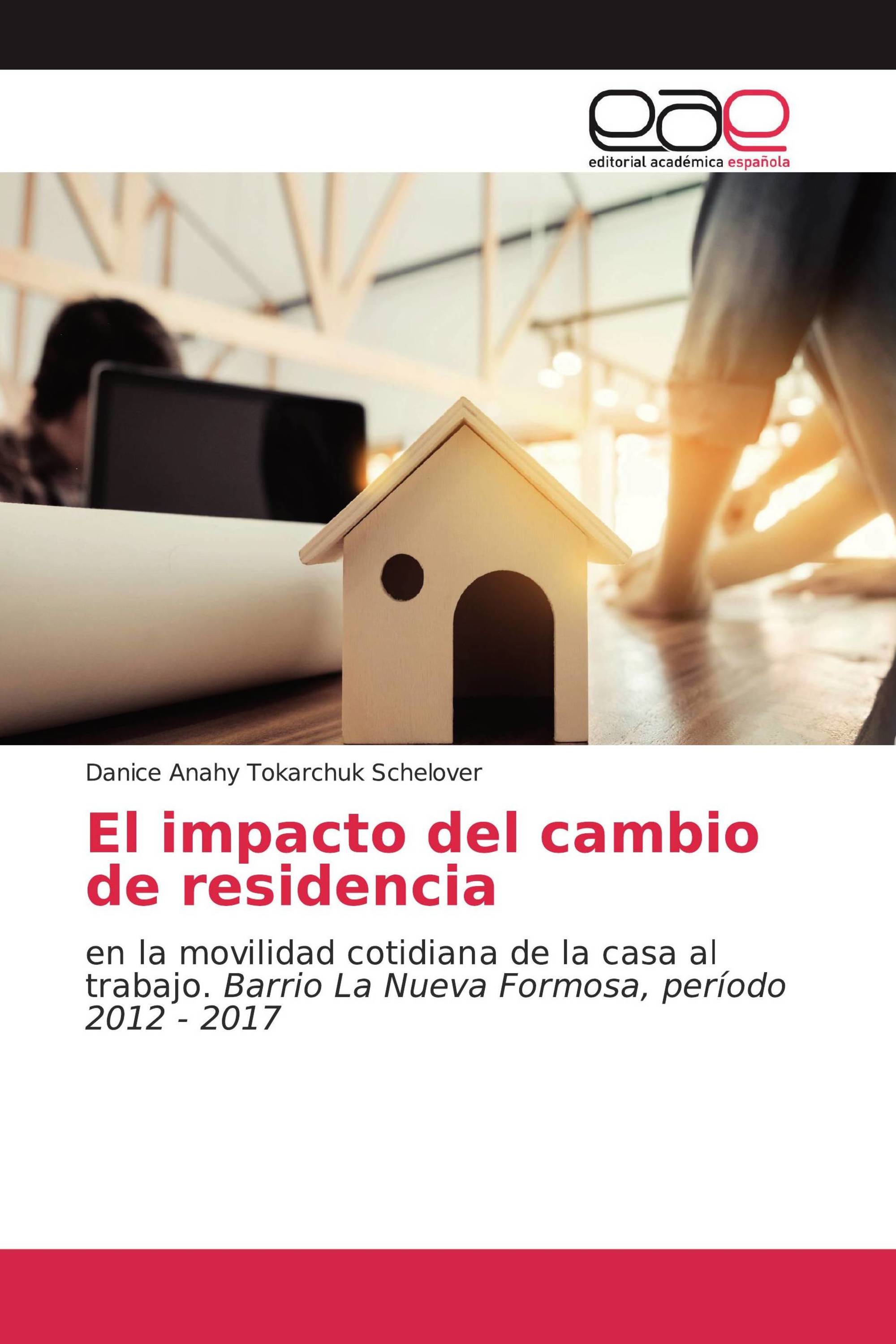 El impacto del cambio de residencia