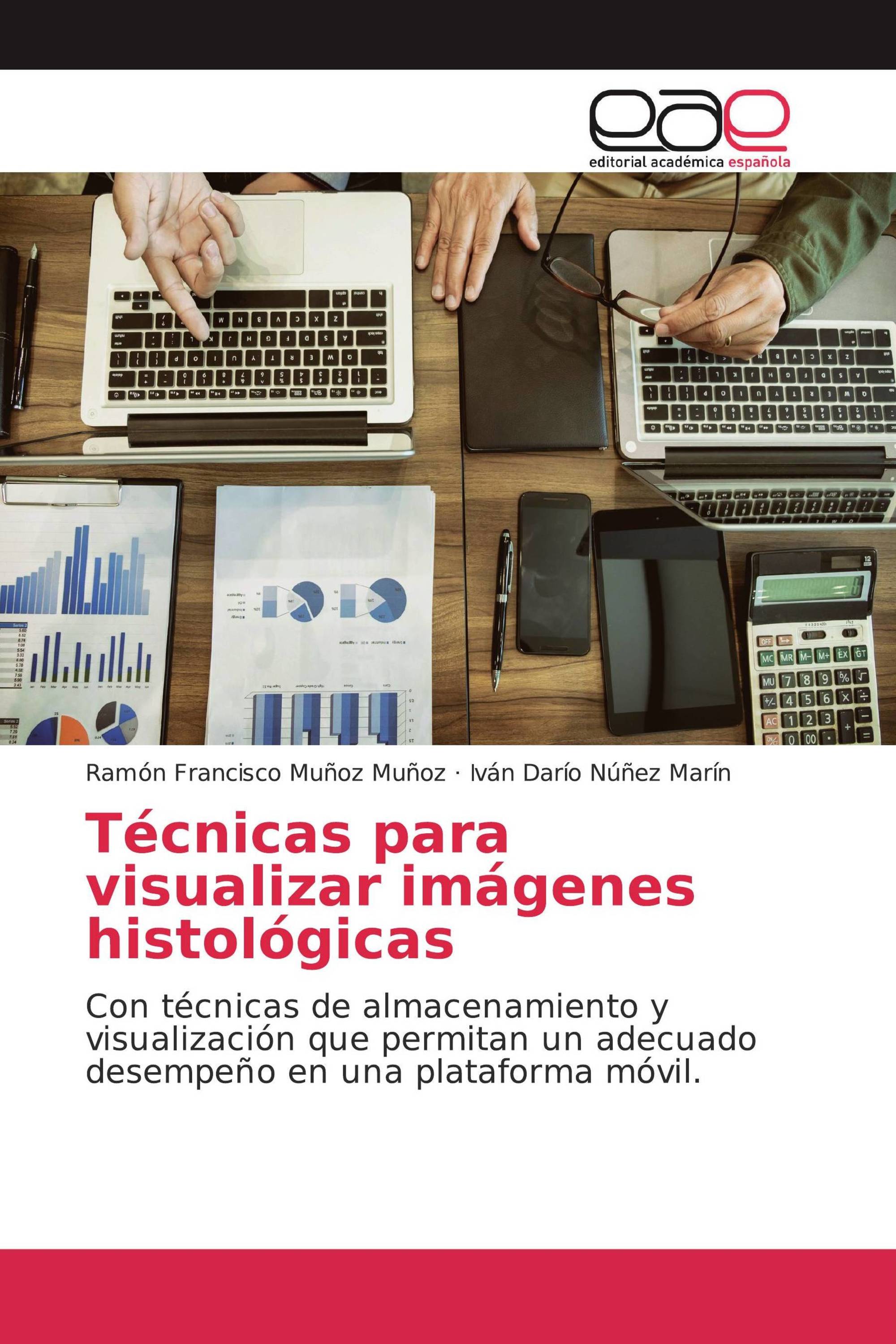 Técnicas para visualizar imágenes histológicas