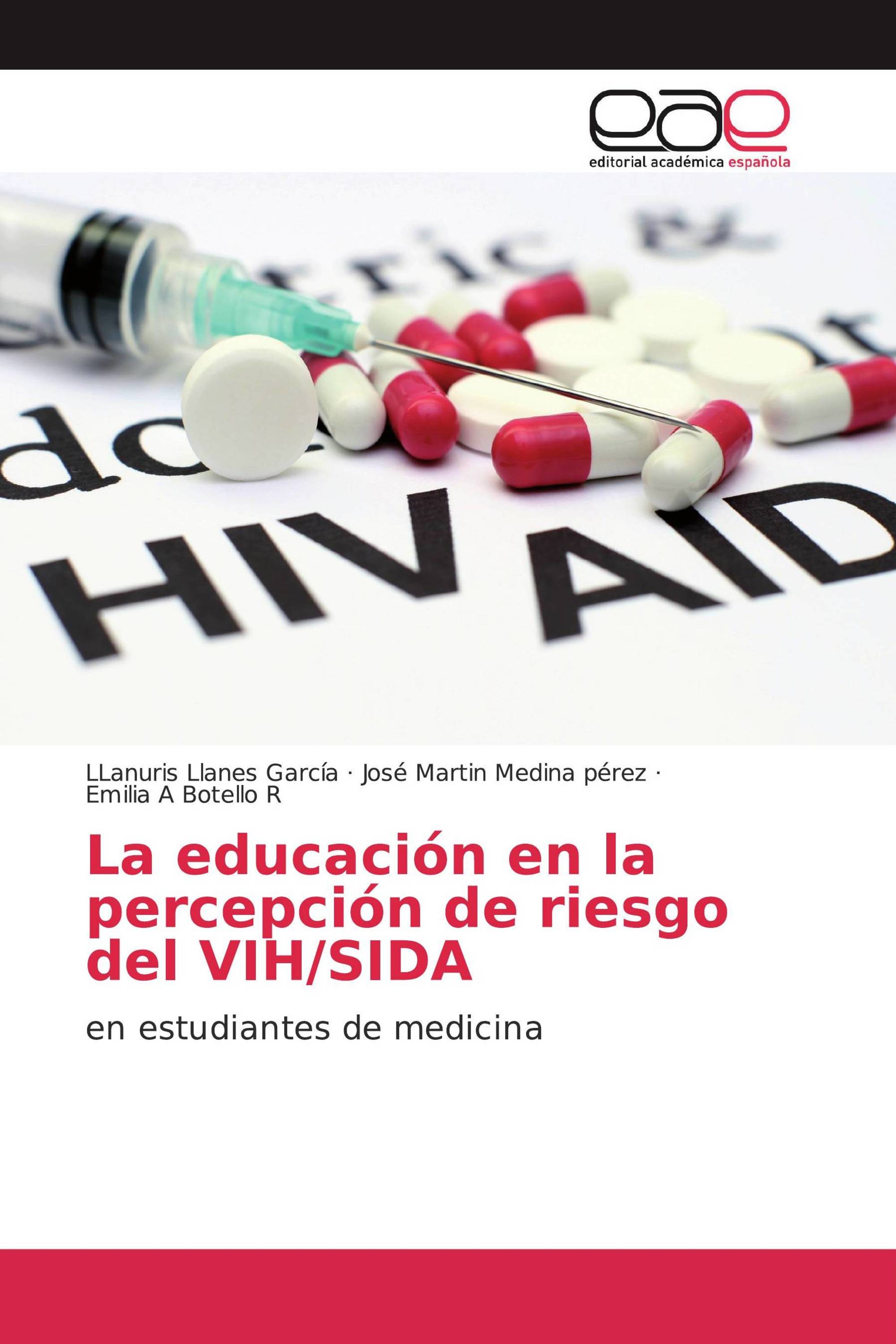 La educación en la percepción de riesgo del VIH/SIDA