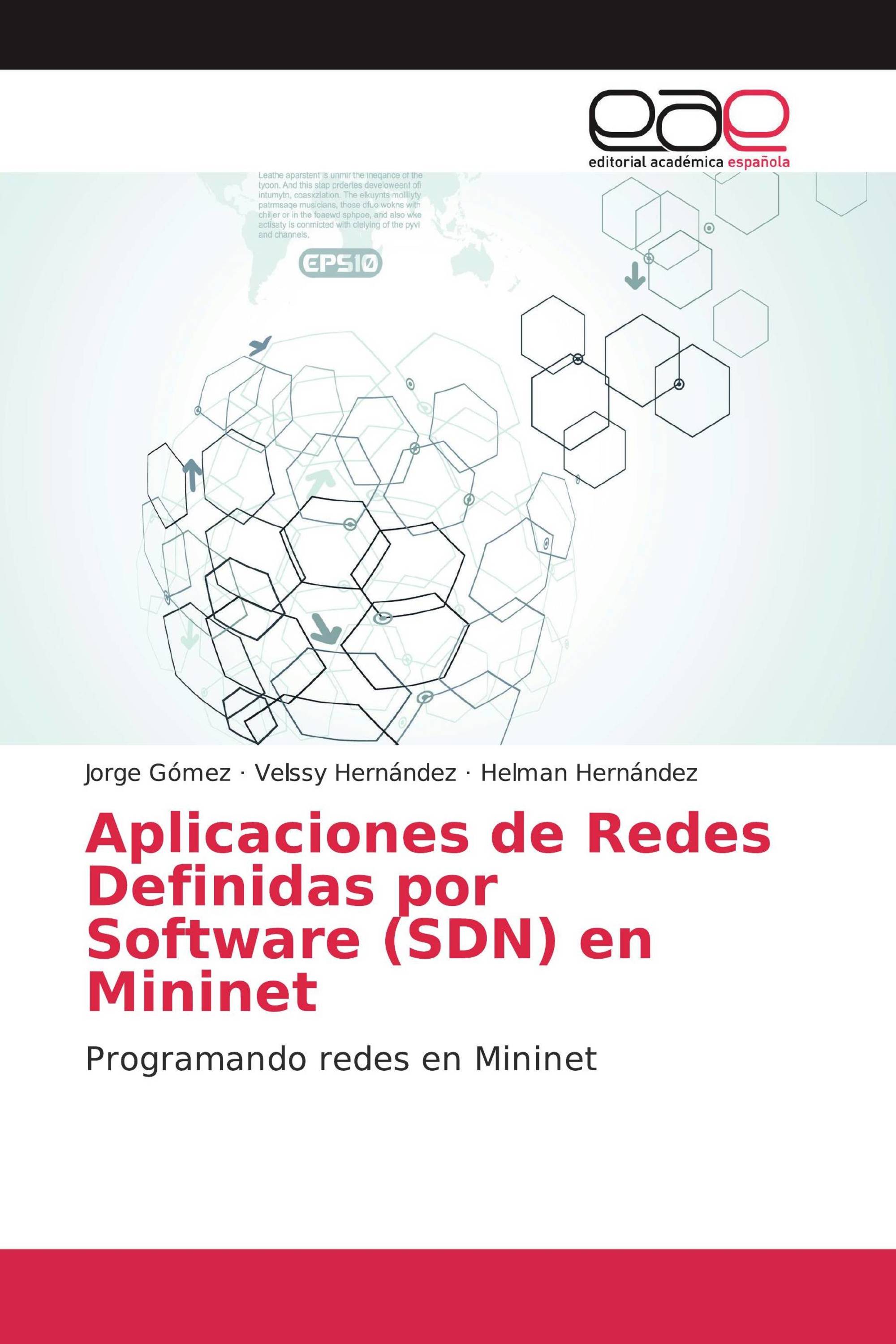 Aplicaciones de Redes Definidas por Software (SDN) en Mininet