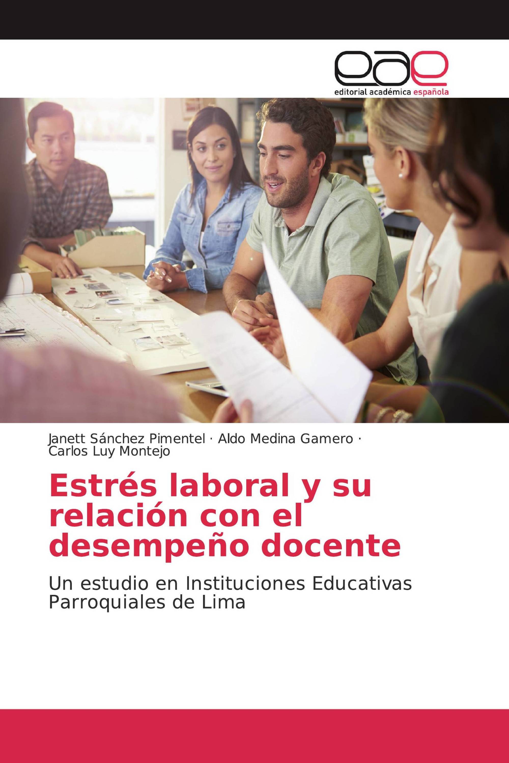 Estrés laboral y su relación con el desempeño docente