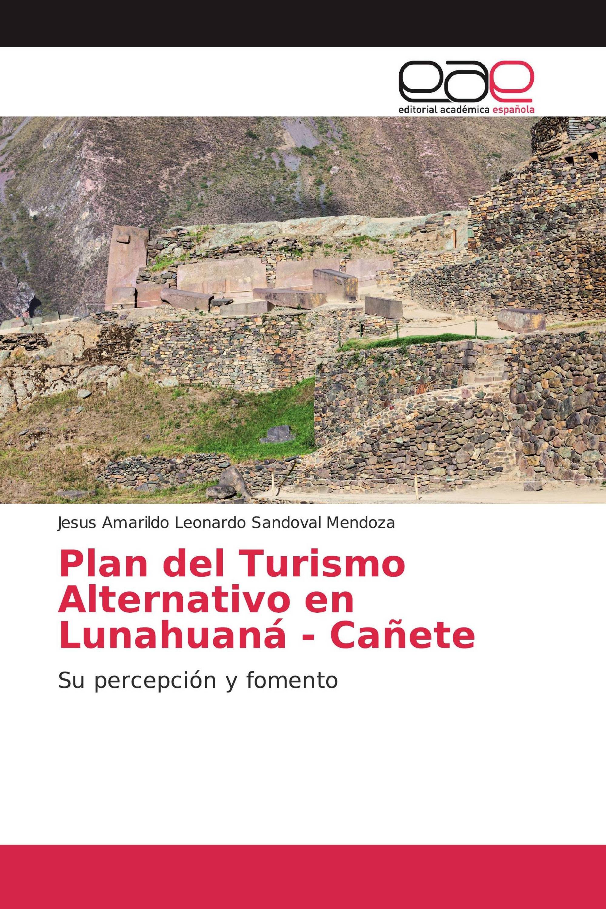 Plan del Turismo Alternativo en Lunahuaná - Cañete