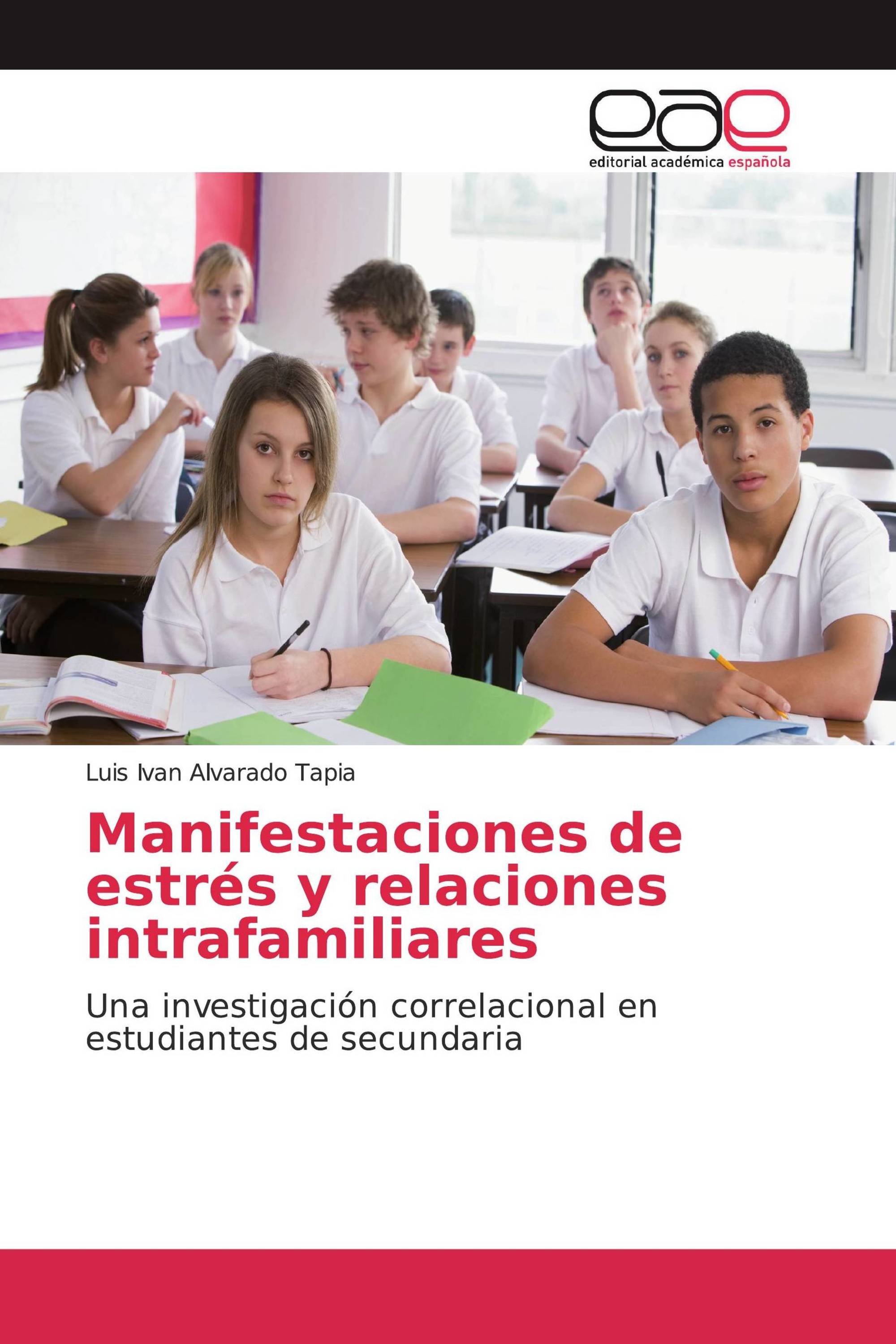 Manifestaciones de estrés y relaciones intrafamiliares