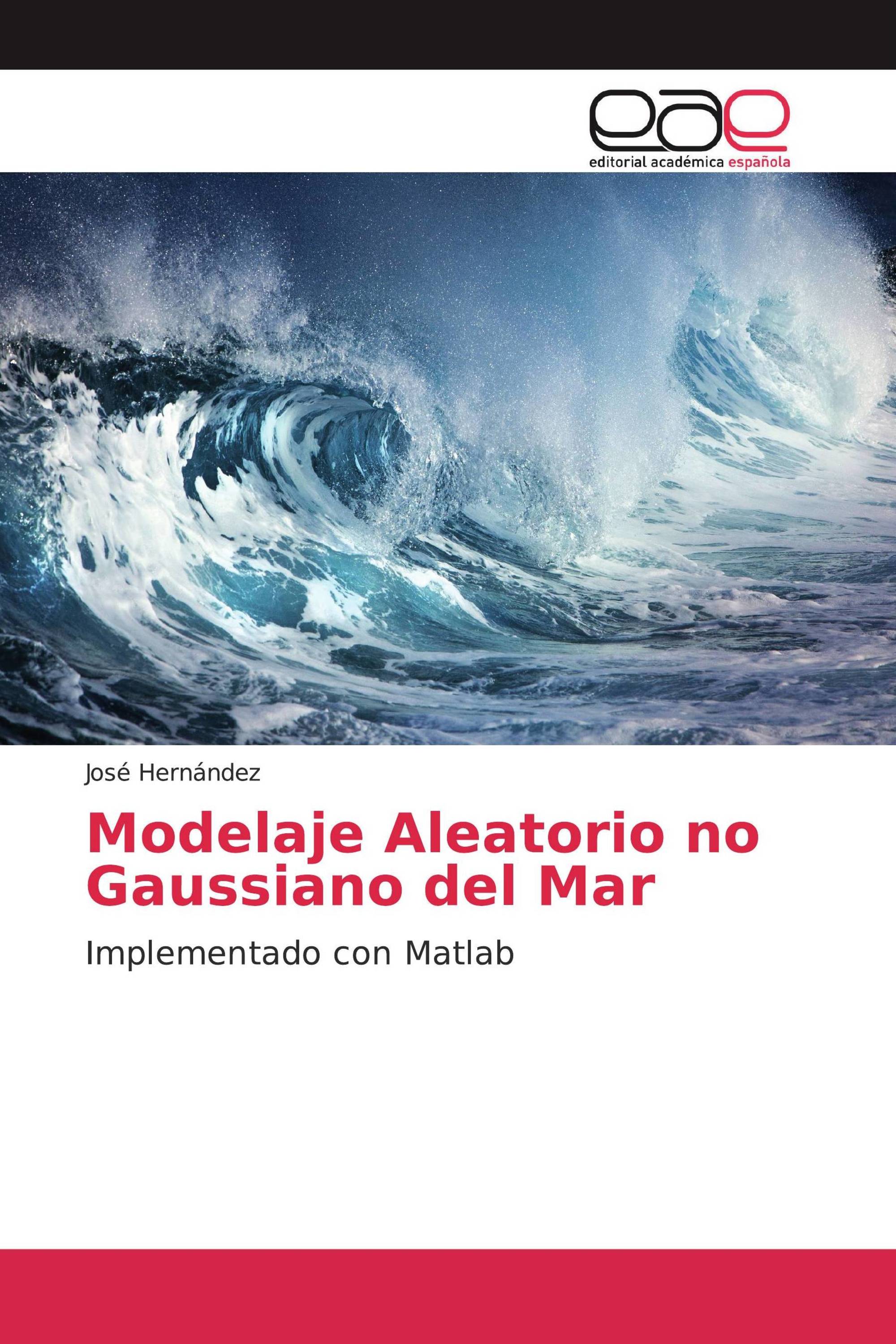 Modelaje Aleatorio no Gaussiano del Mar