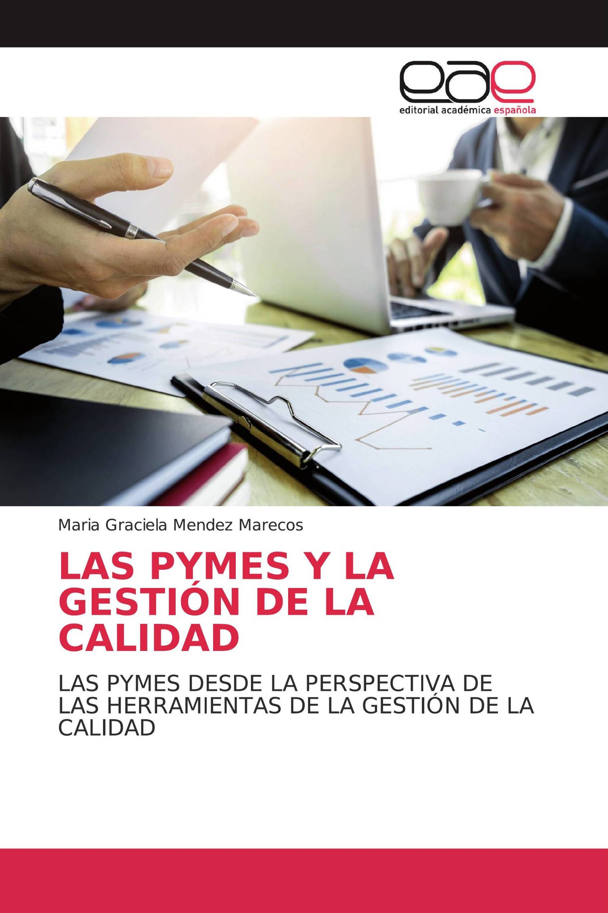 LAS PYMES Y LA GESTIÓN DE LA CALIDAD