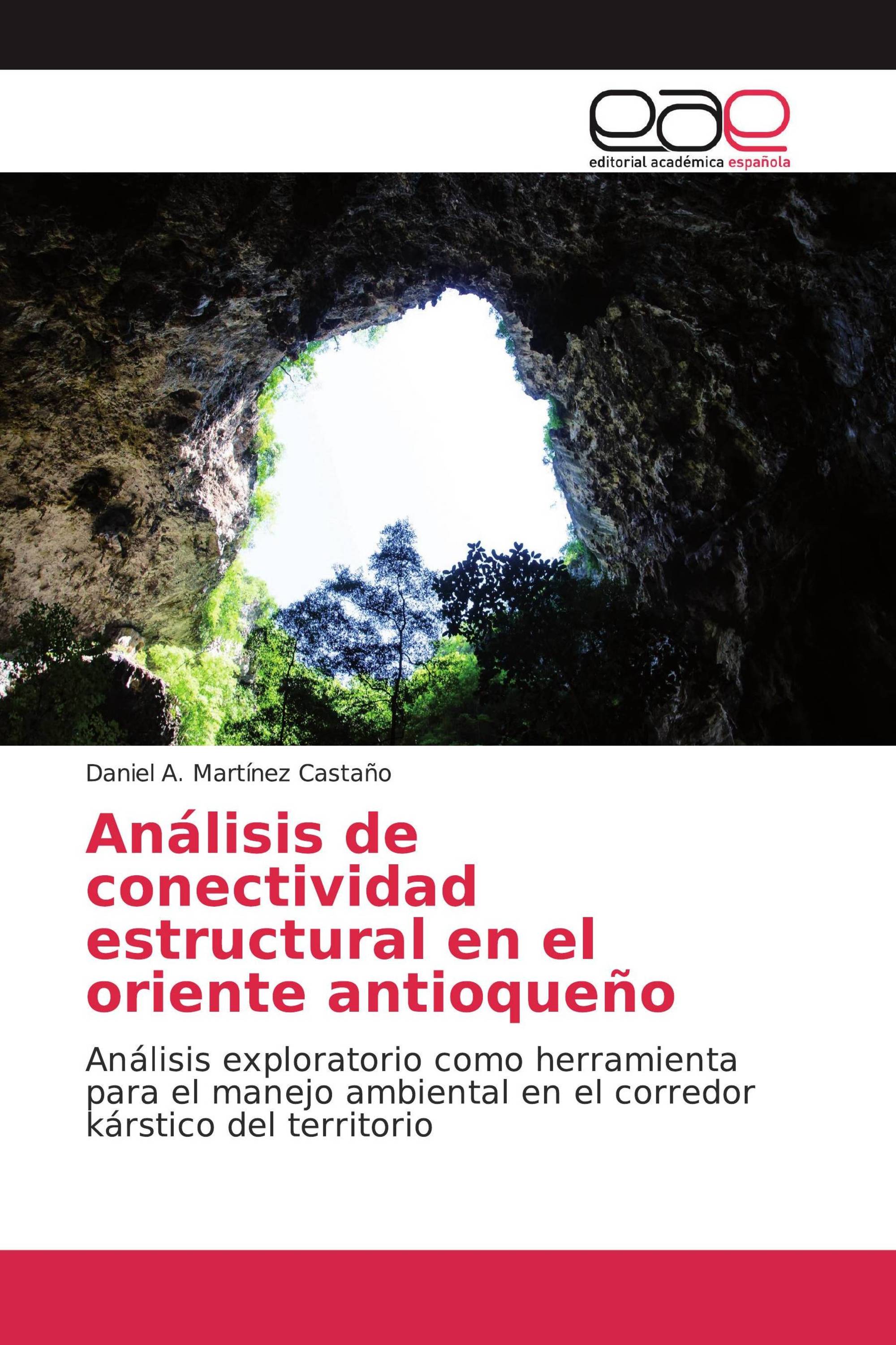 Análisis de conectividad estructural en el oriente antioqueño