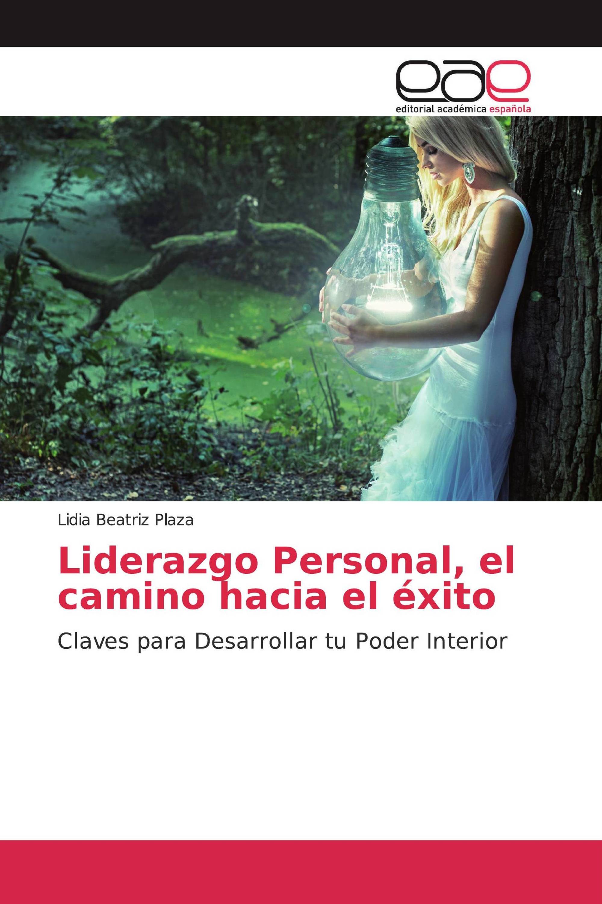 Liderazgo Personal, el camino hacia el éxito