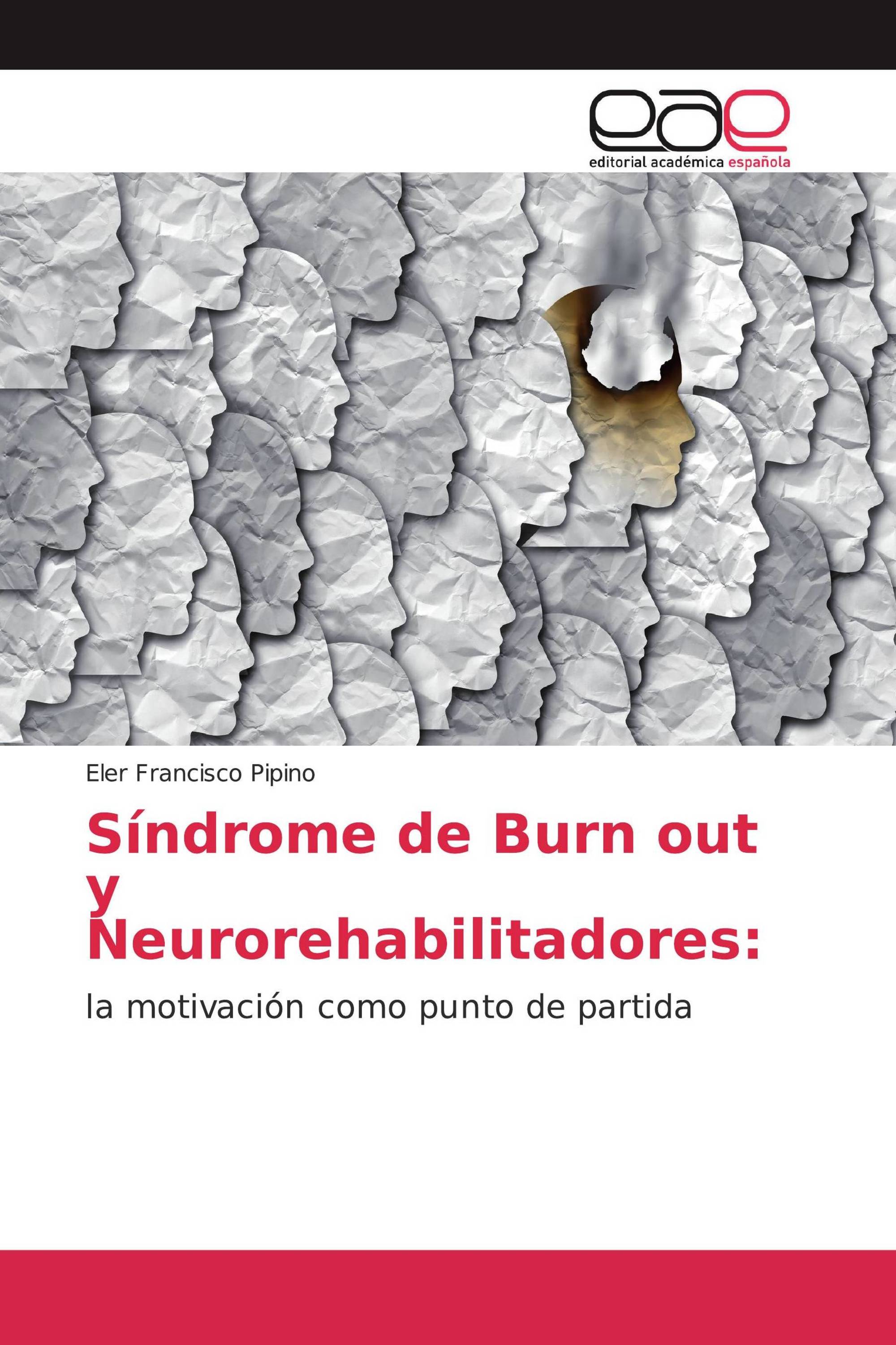 Síndrome de Burn out y Neurorehabilitadores: