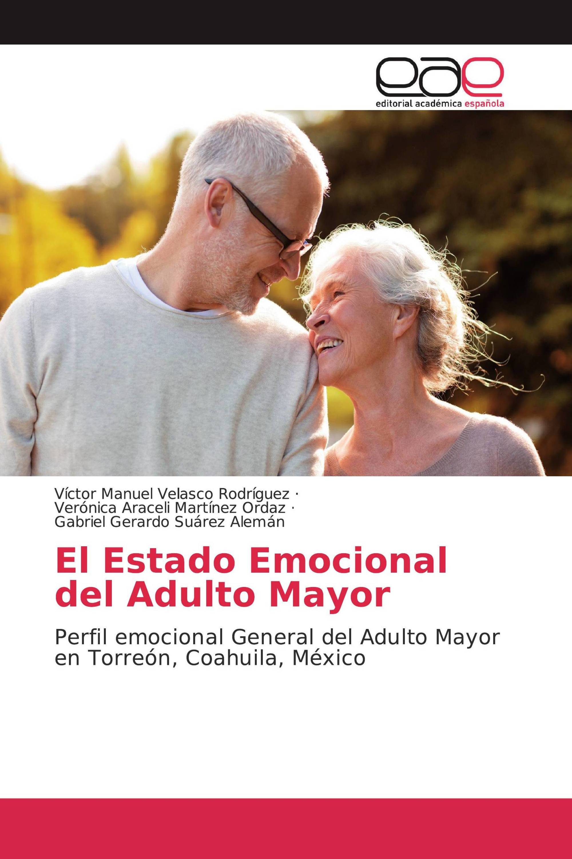 El Estado Emocional del Adulto Mayor