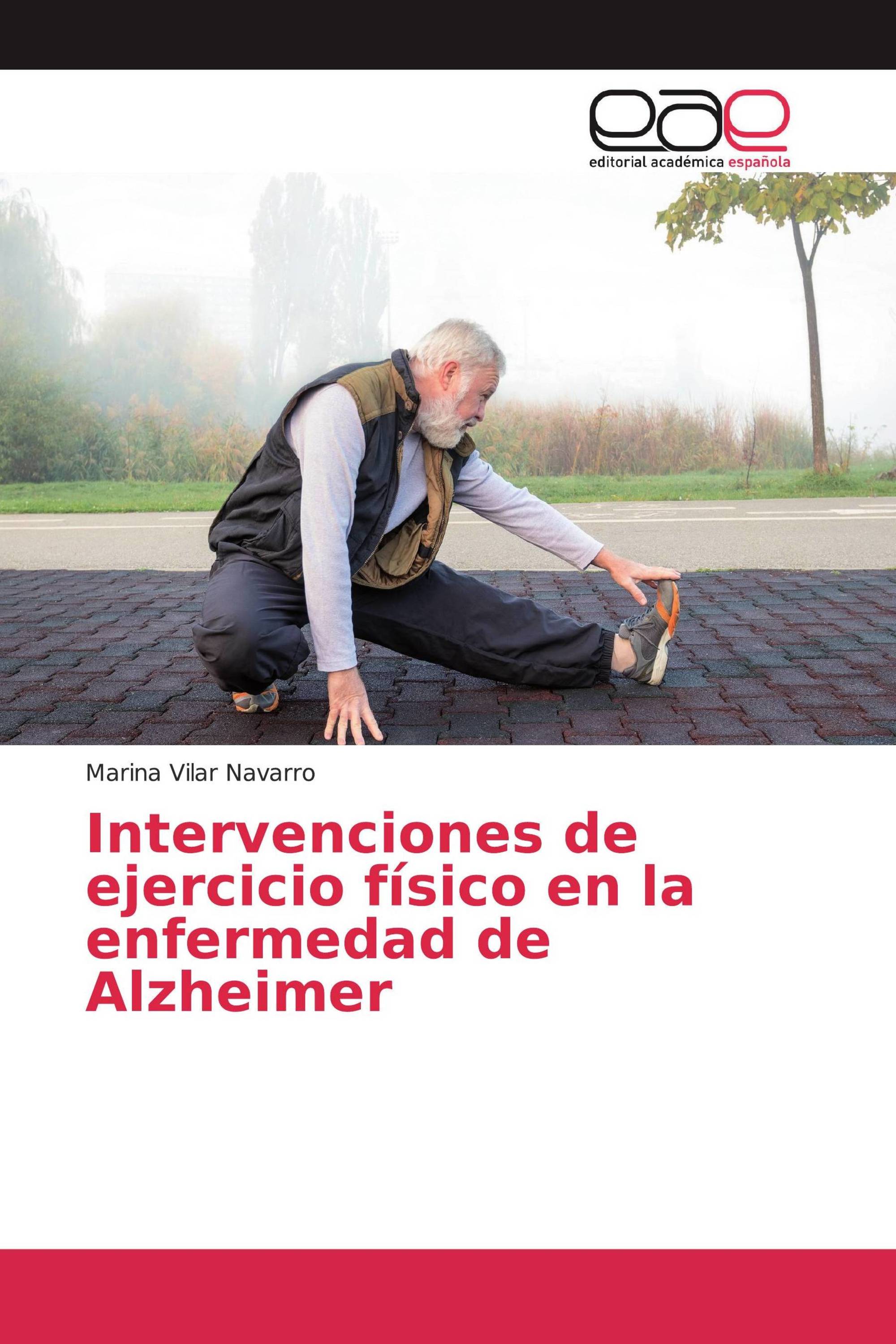 Intervenciones de ejercicio físico en la enfermedad de Alzheimer