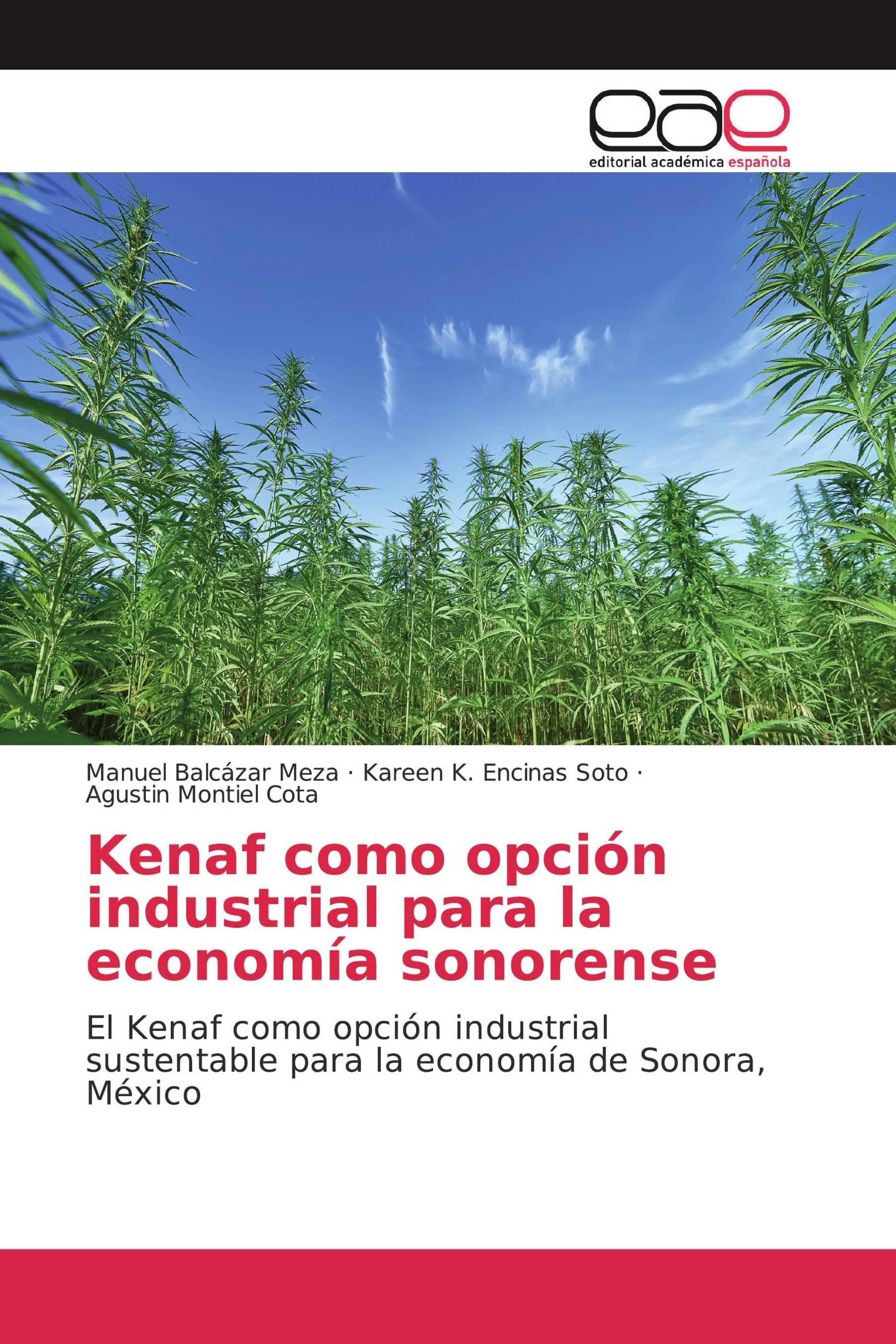 Kenaf como opción industrial para la economía sonorense