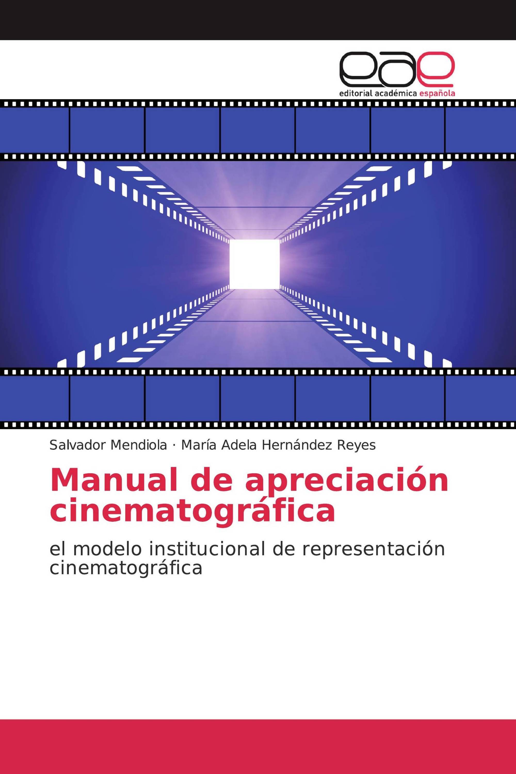 Manual de apreciación cinematográfica