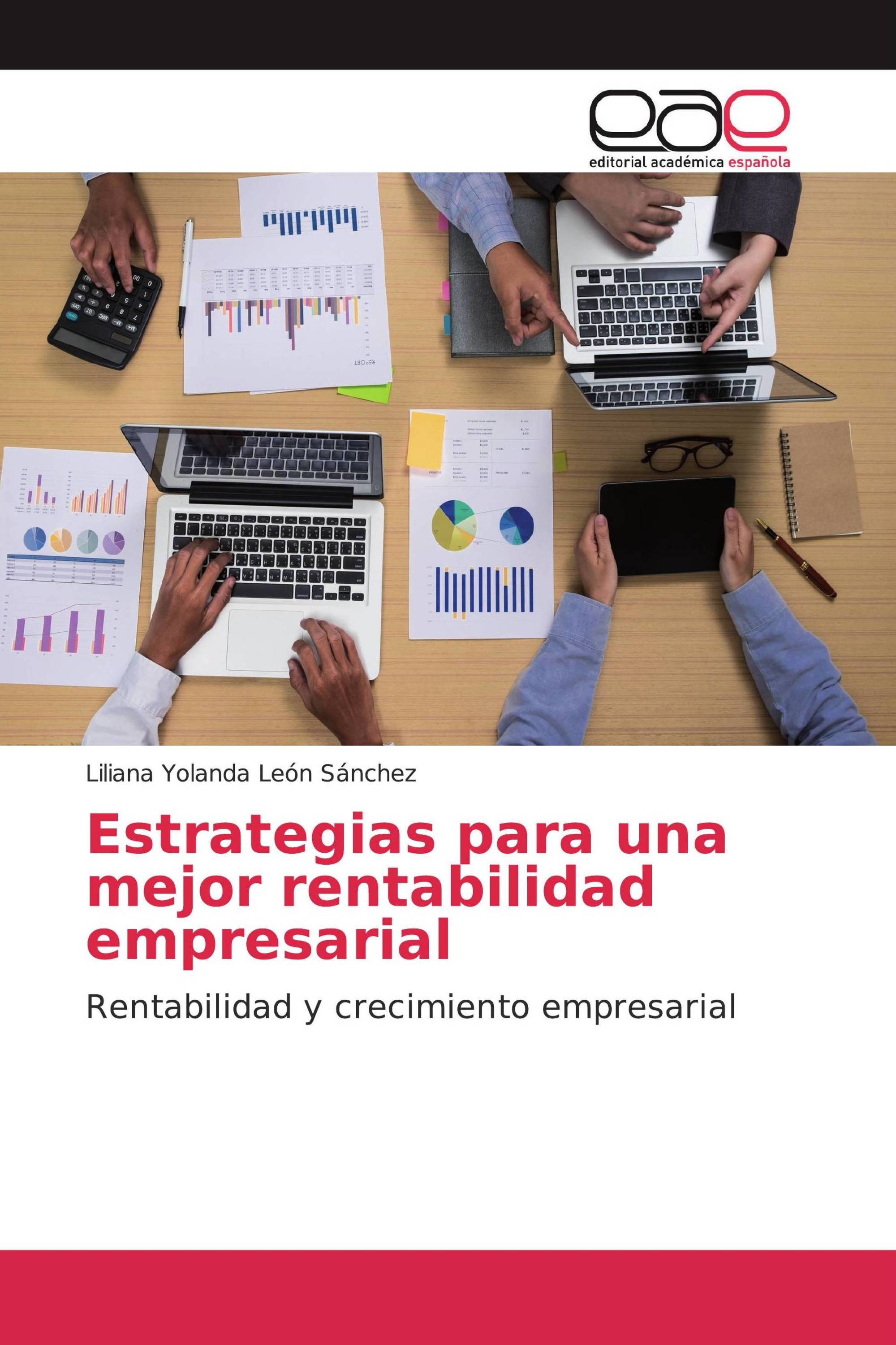 Estrategias para una mejor rentabilidad empresarial