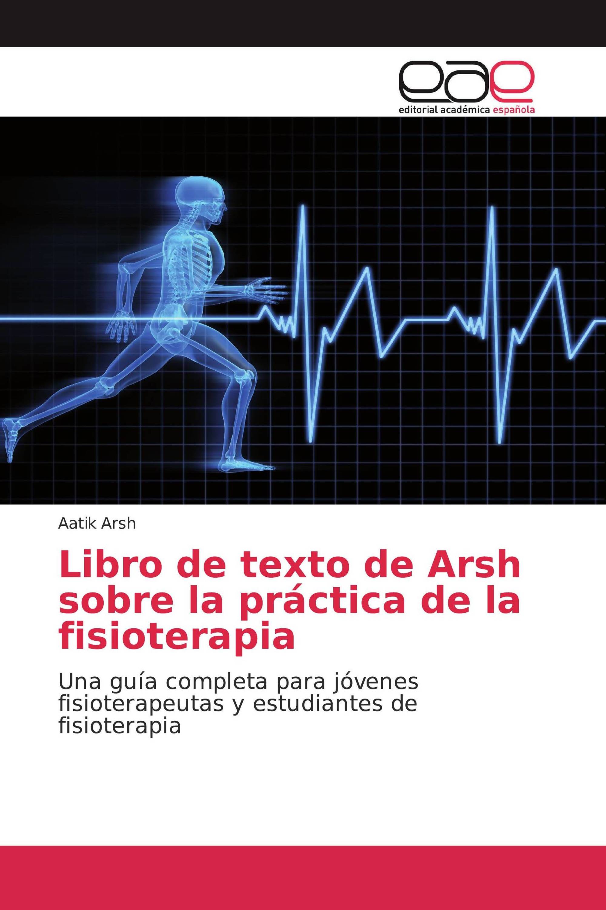 Libro de texto de Arsh sobre la práctica de la fisioterapia