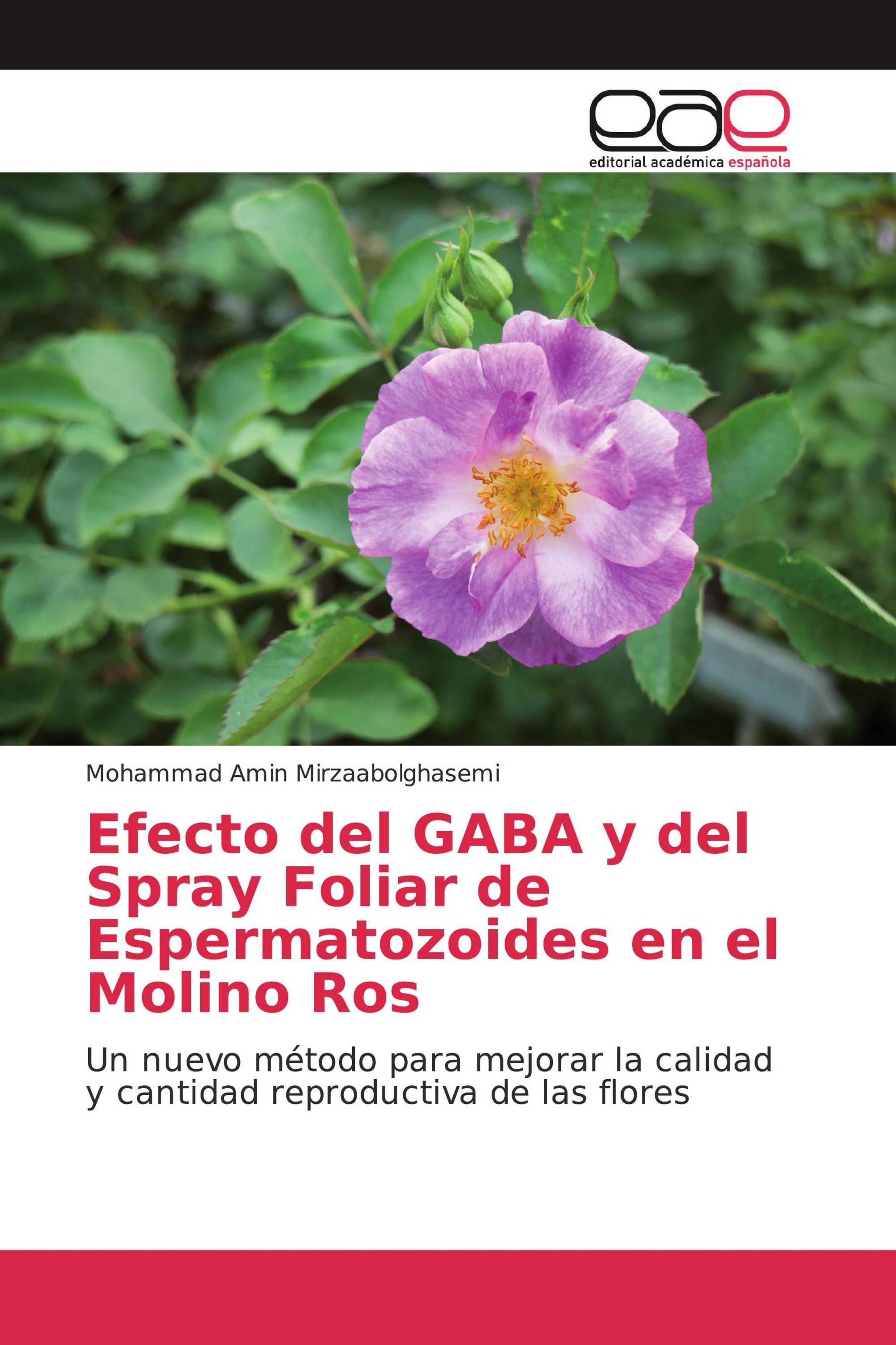 Efecto del GABA y del Spray Foliar de Espermatozoides en el Molino Ros