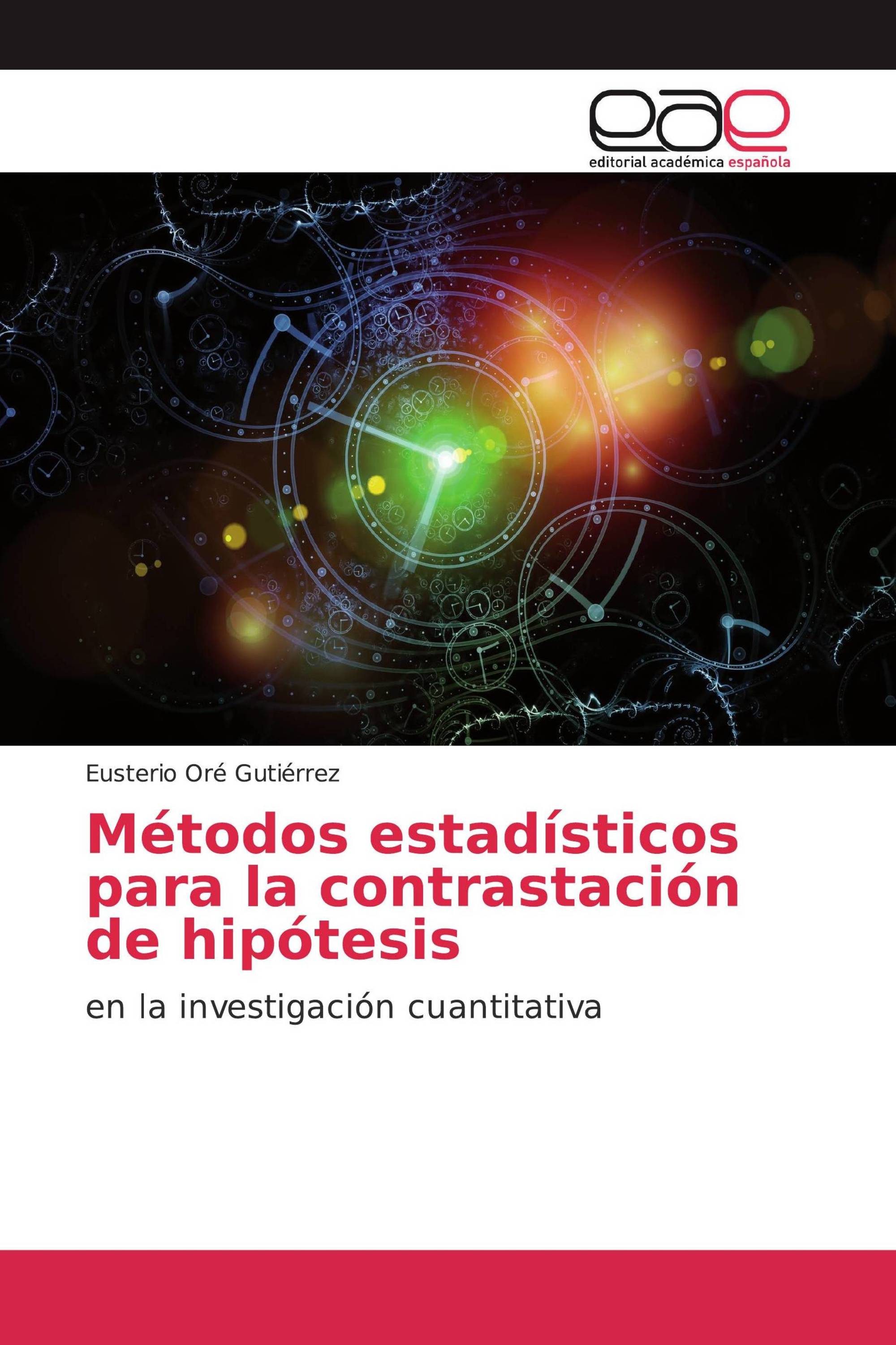 Métodos estadísticos para la contrastación de hipótesis