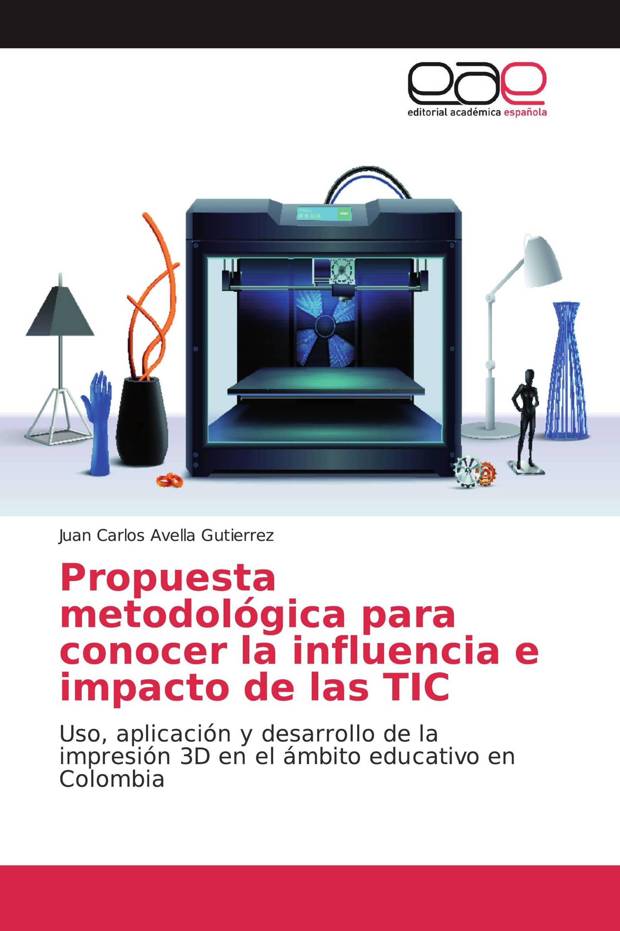 Propuesta metodológica para conocer la influencia e impacto de las TIC