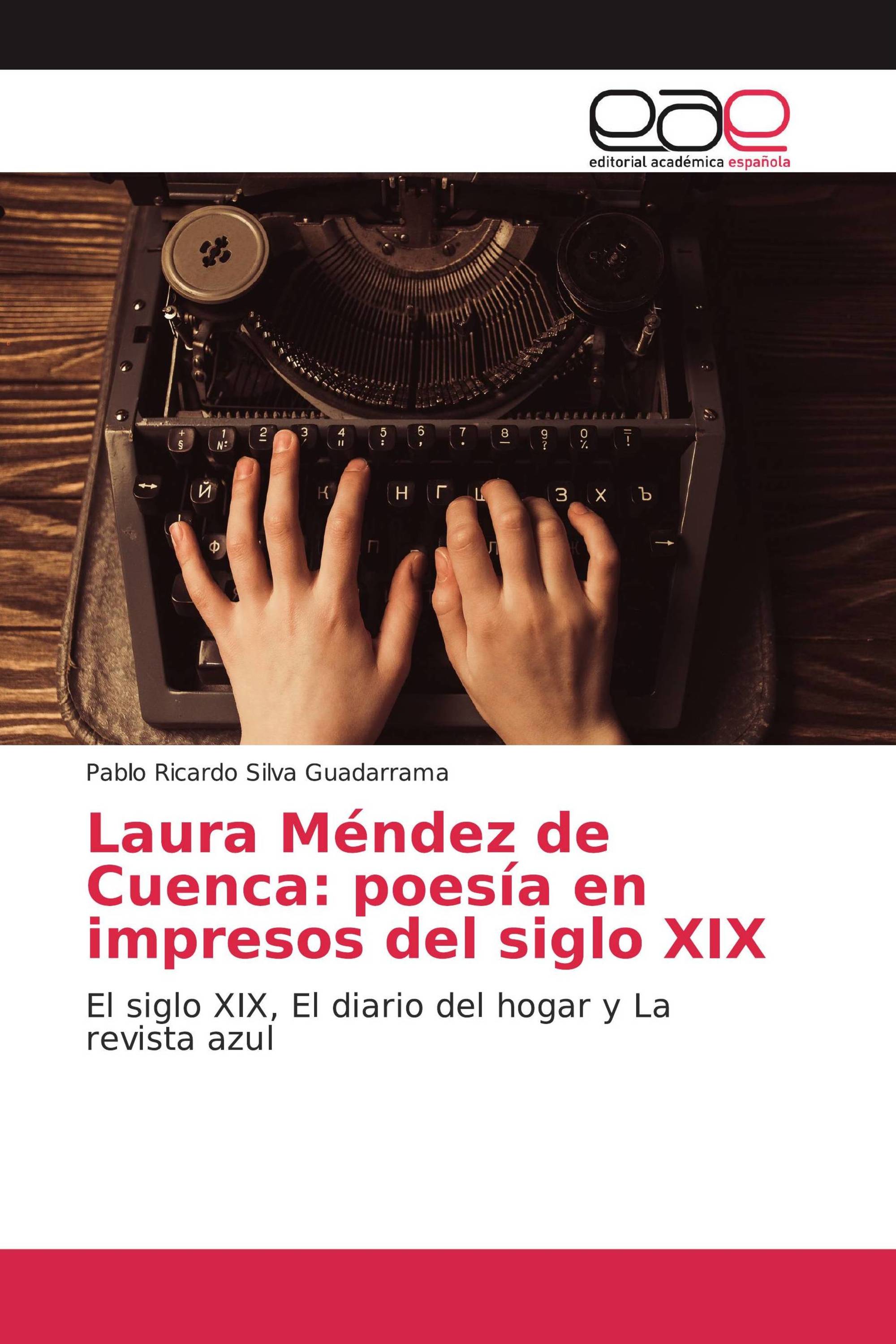 Laura Méndez de Cuenca: poesía en impresos del siglo XIX