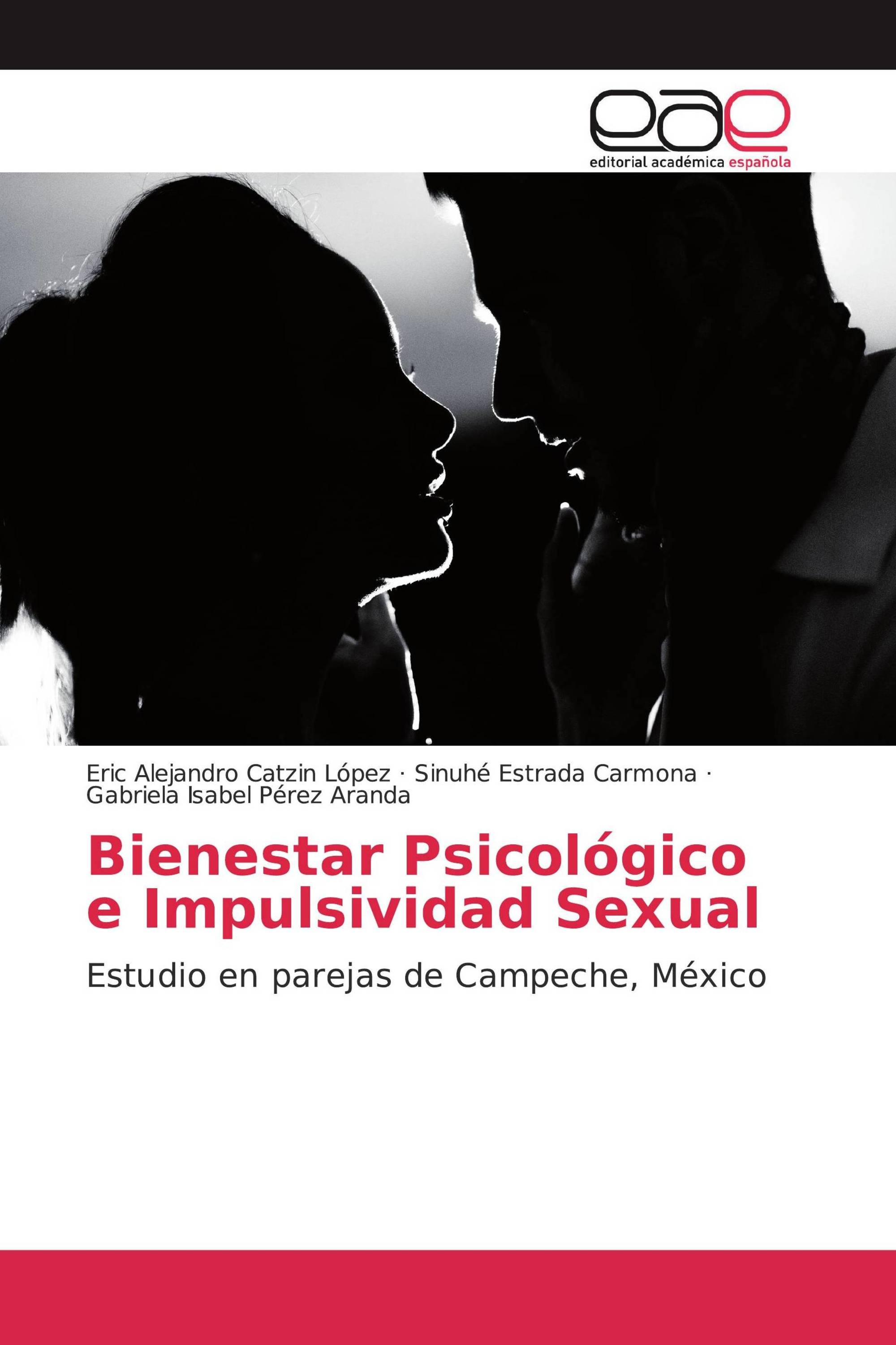 Bienestar Psicológico e Impulsividad Sexual