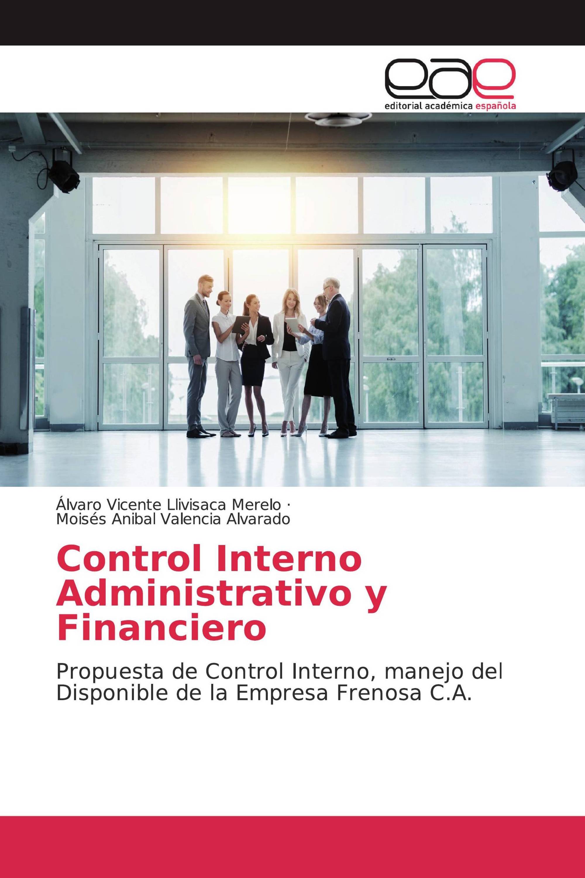 Control Interno Administrativo Y Financiero 978 620 0 35560 7