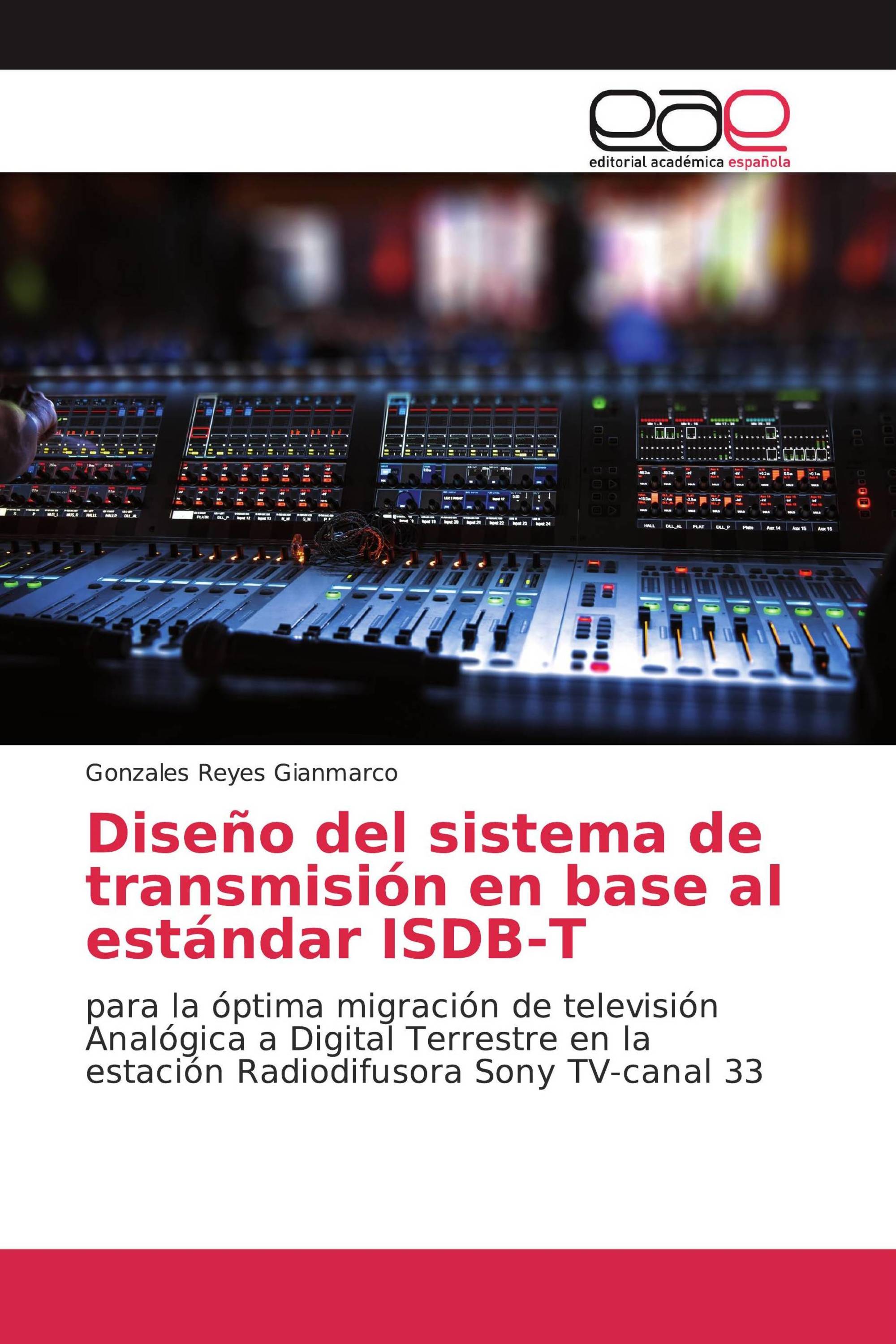 Diseño del sistema de transmisión en base al estándar ISDB-T