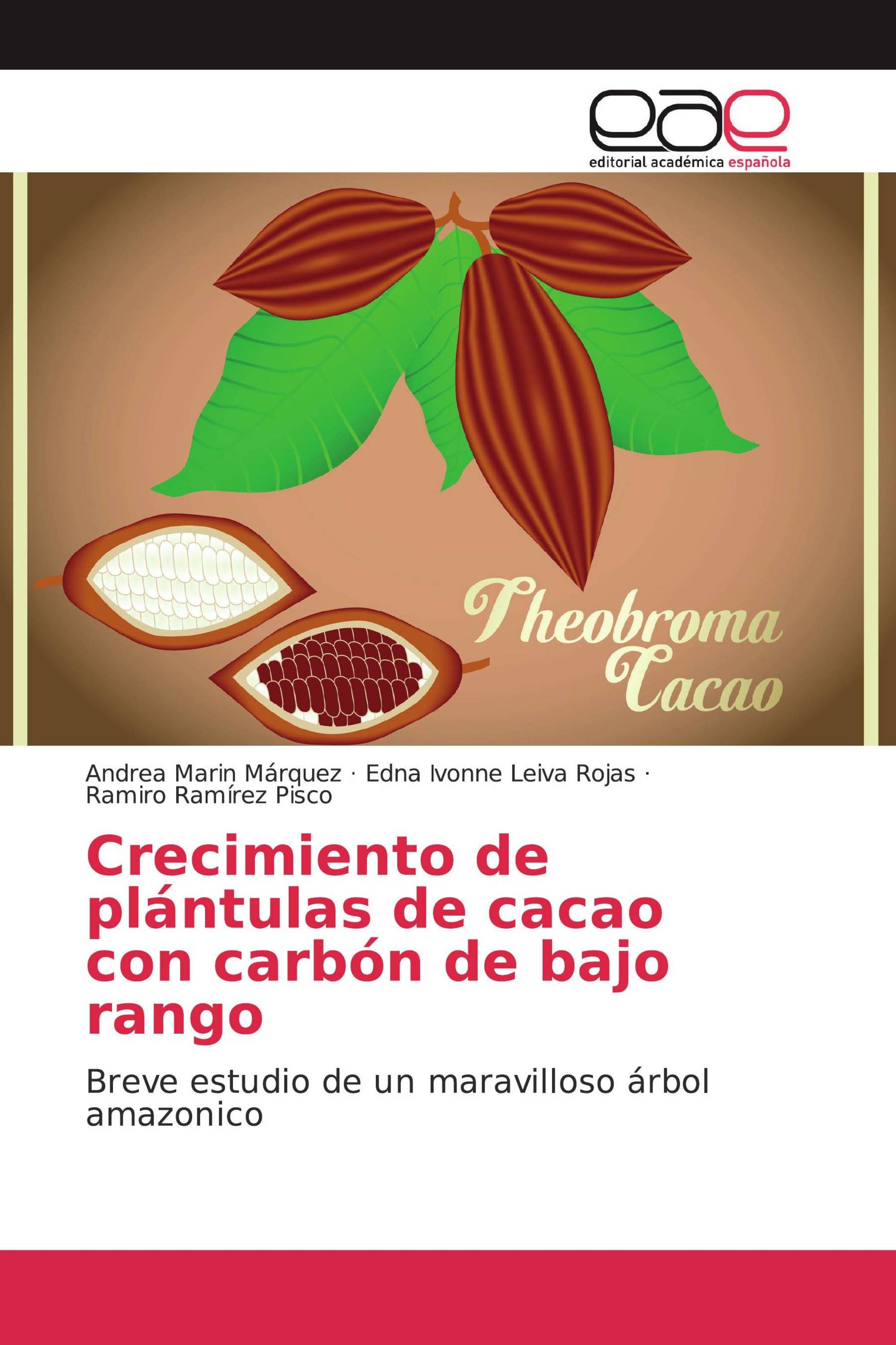 Crecimiento de plántulas de cacao con carbón de bajo rango