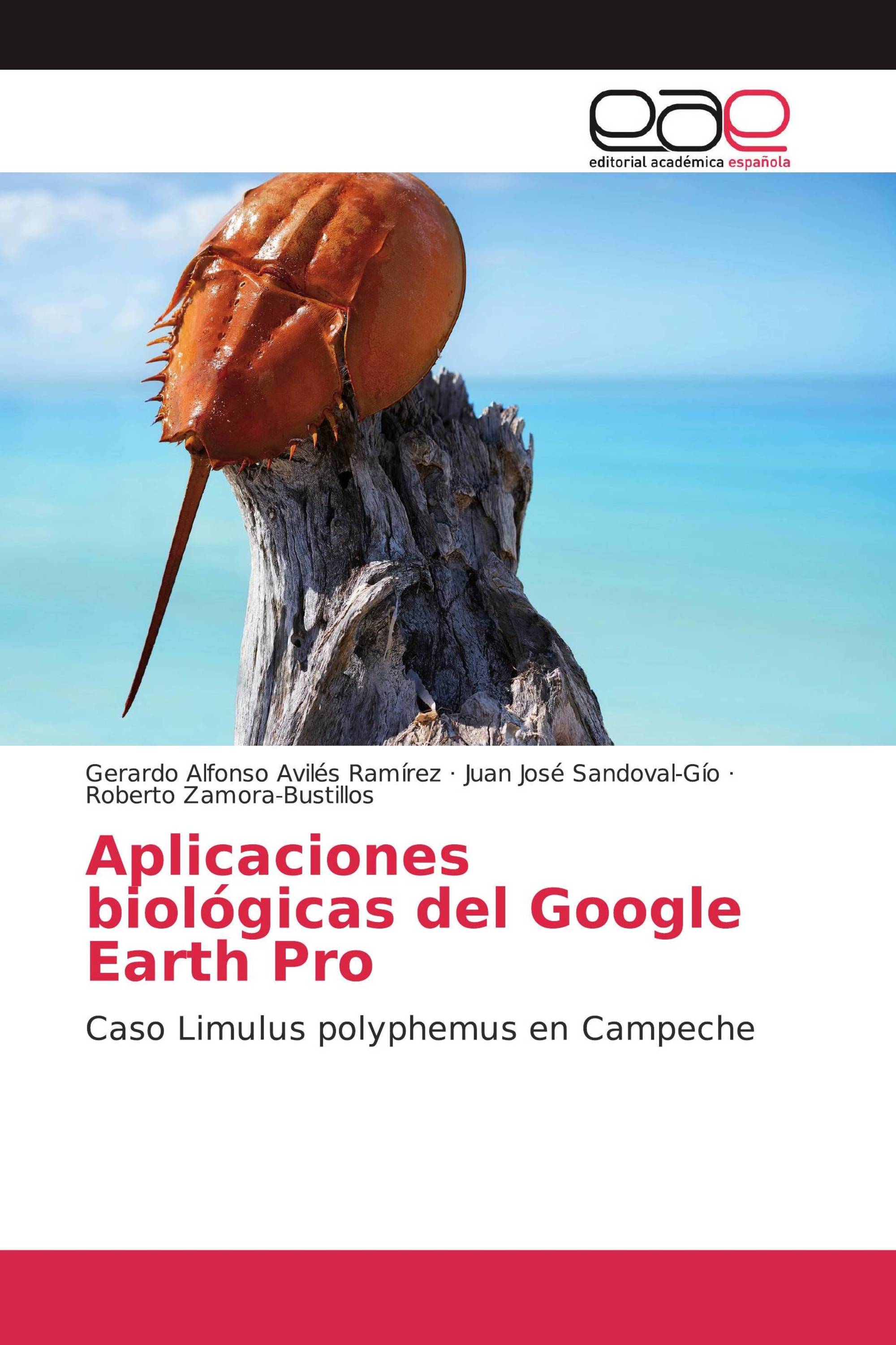 Aplicaciones biológicas del Google Earth Pro