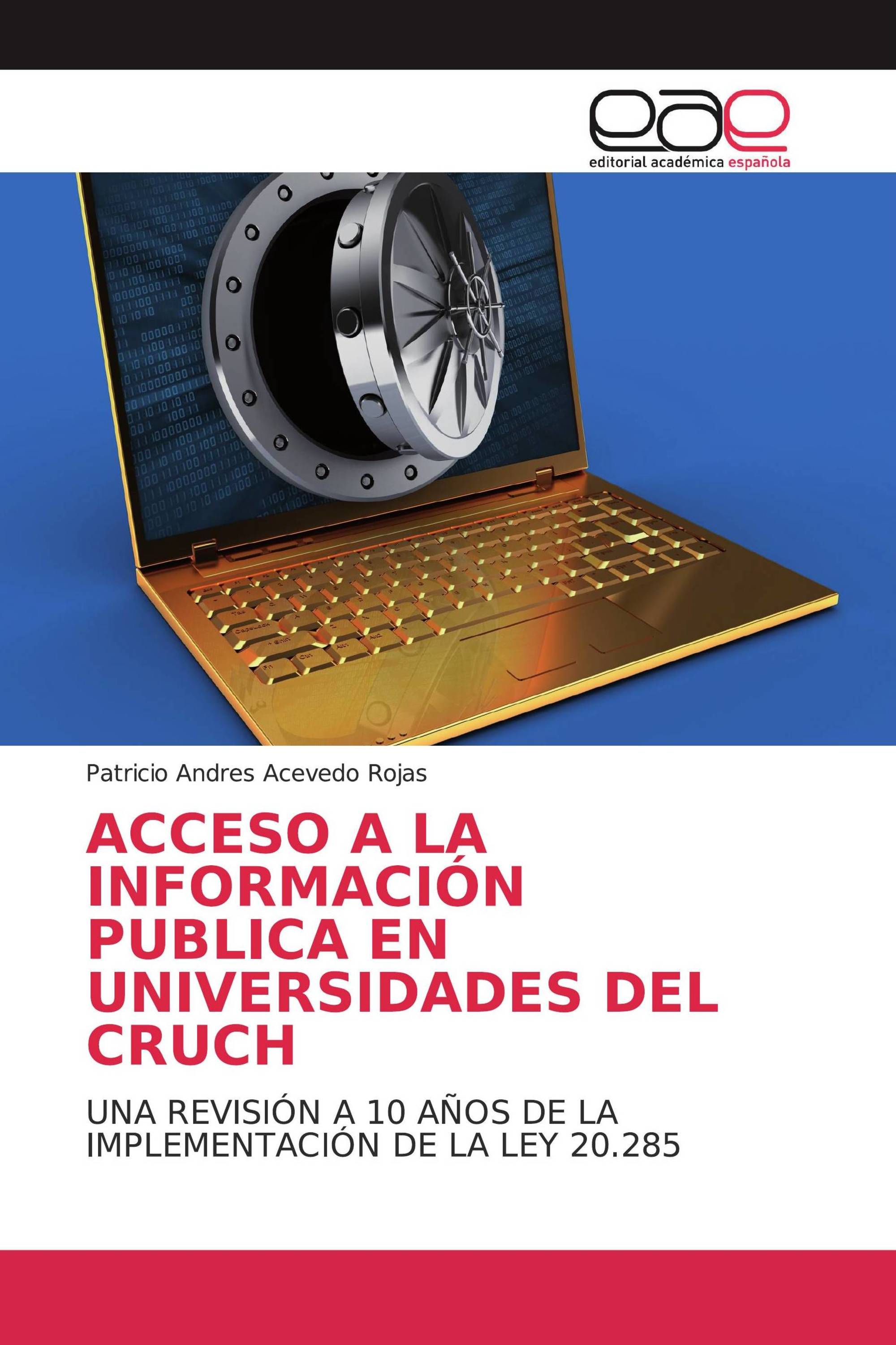 ACCESO A LA INFORMACIÓN PUBLICA EN UNIVERSIDADES DEL CRUCH