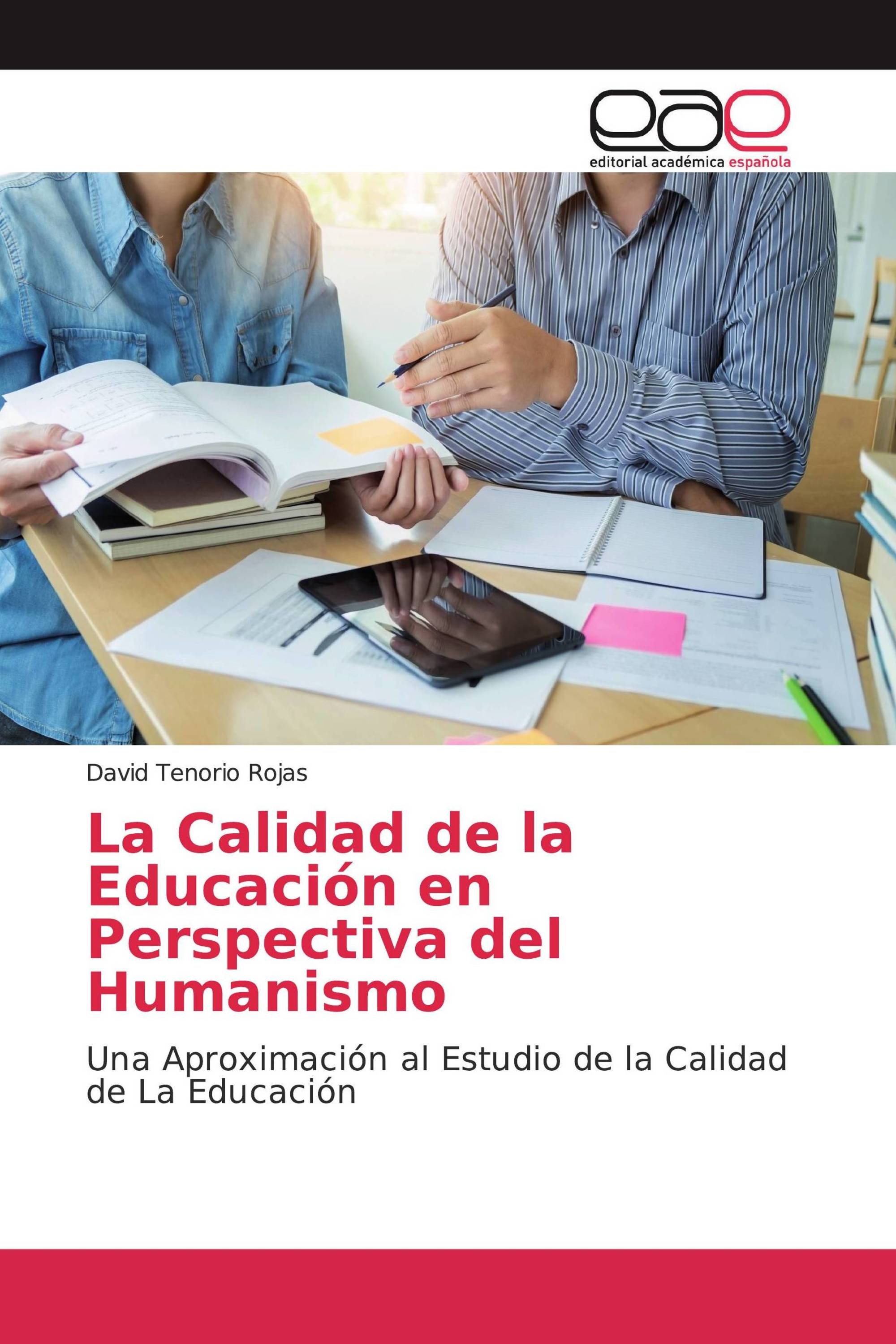 La Calidad de la Educación en Perspectiva del Humanismo