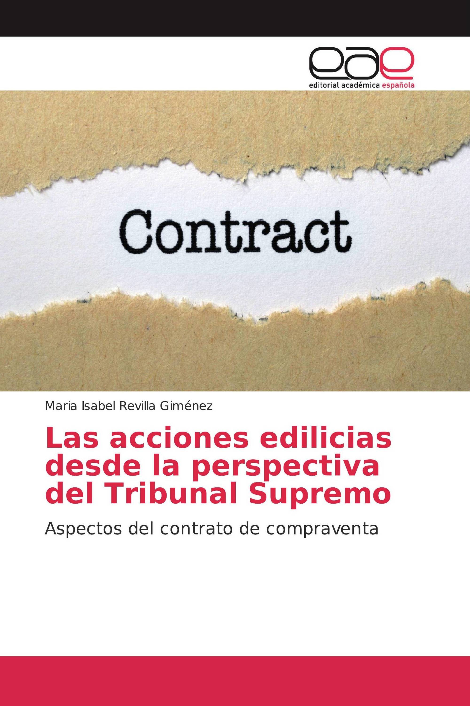 Las acciones edilicias desde la perspectiva del Tribunal Supremo