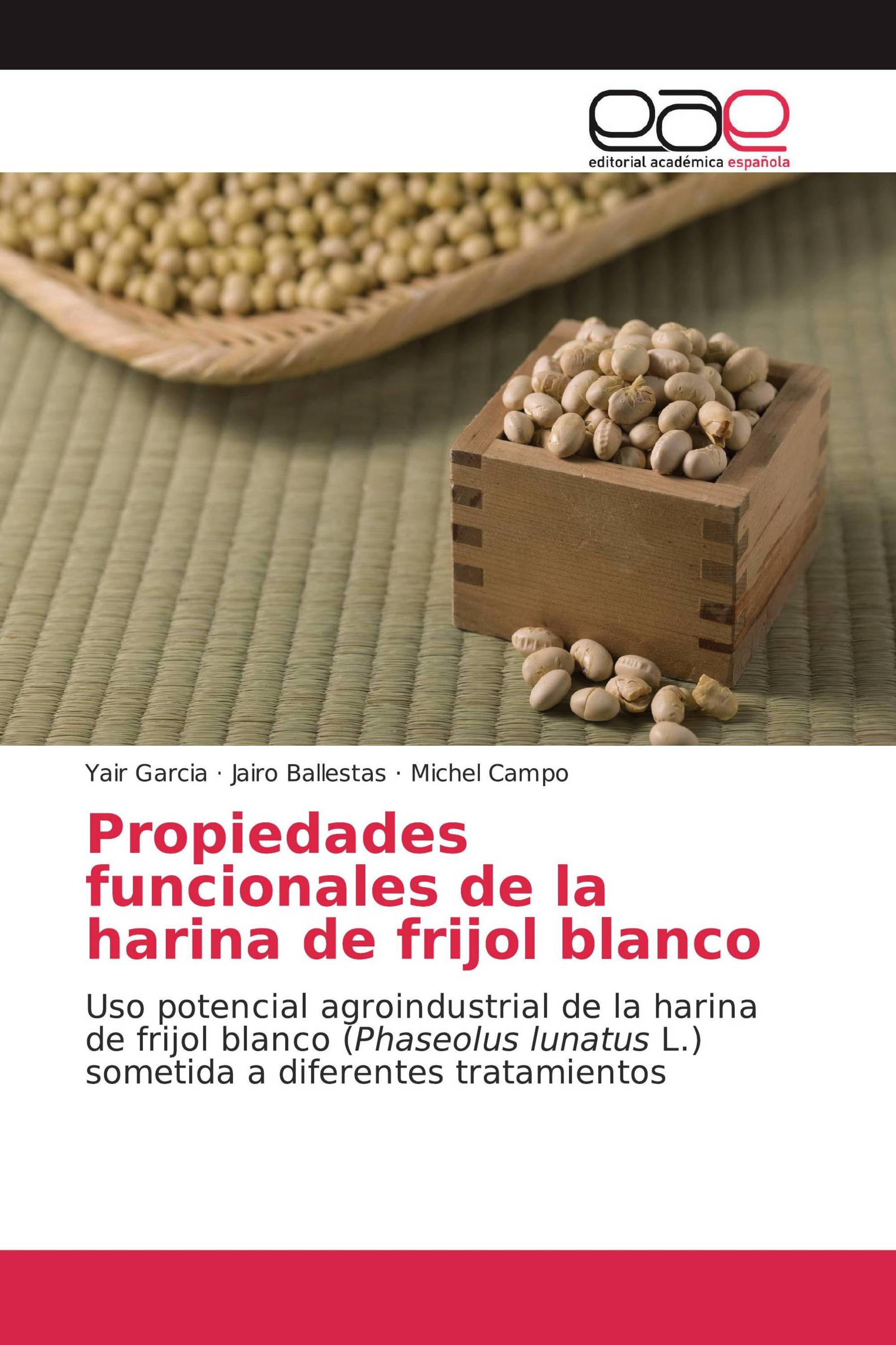 Propiedades funcionales de la harina de frijol blanco