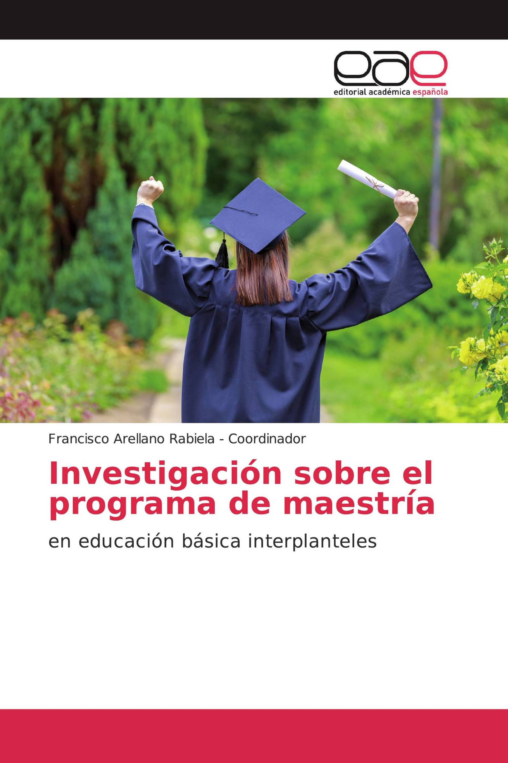 Investigación sobre el programa de maestría