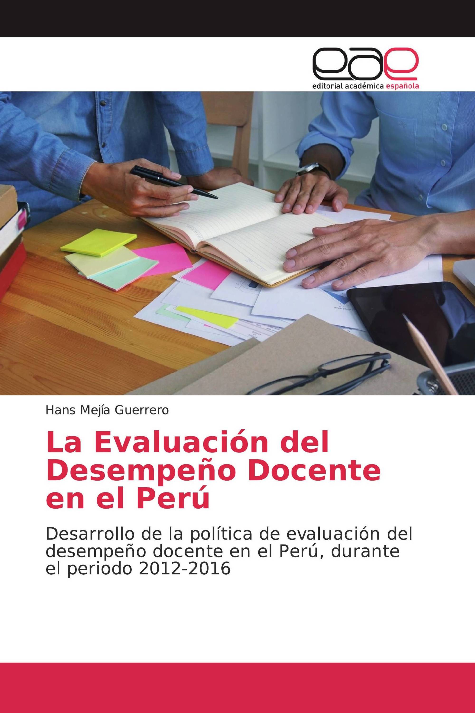 La Evaluación del Desempeño Docente en el Perú