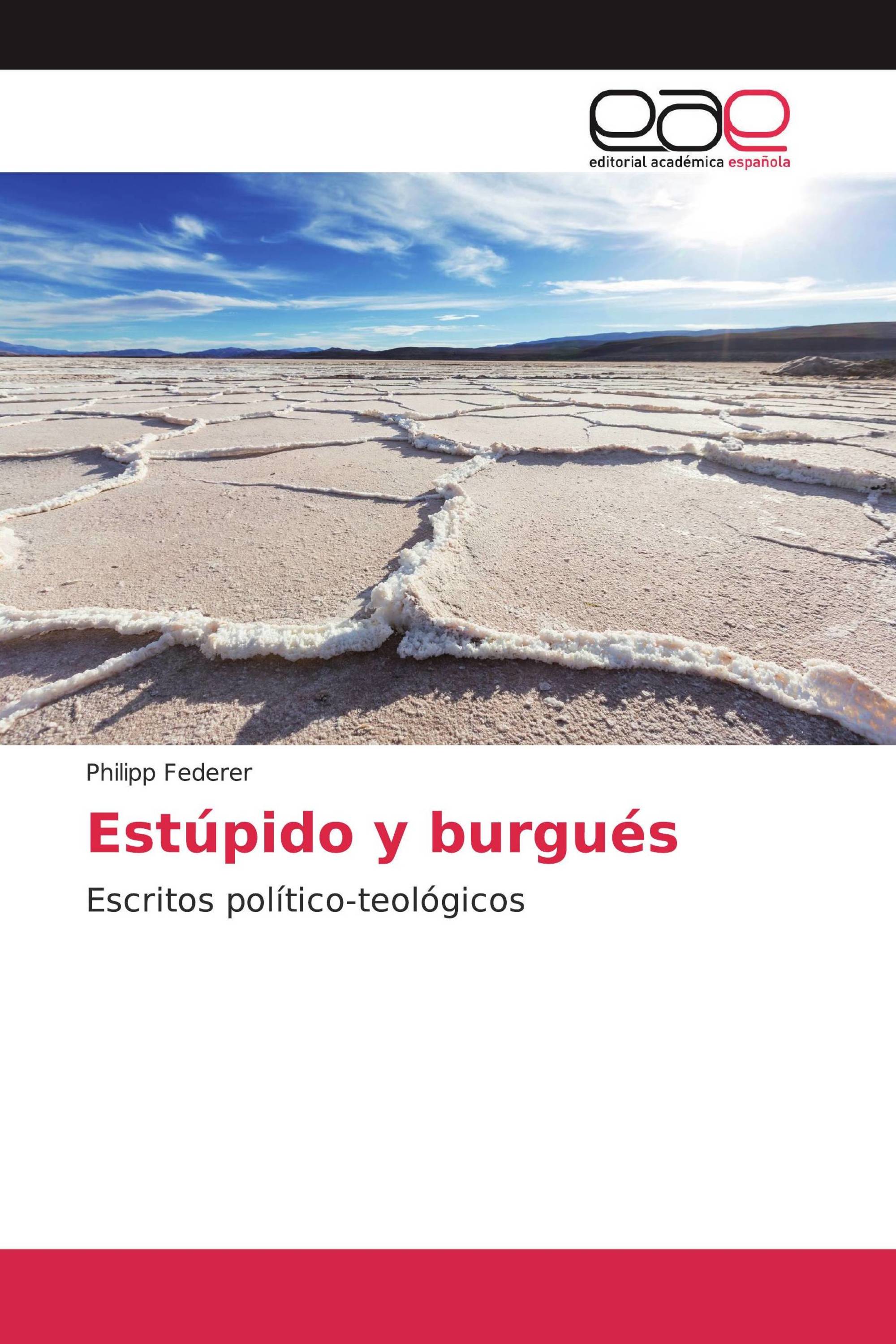 Estúpido y burgués