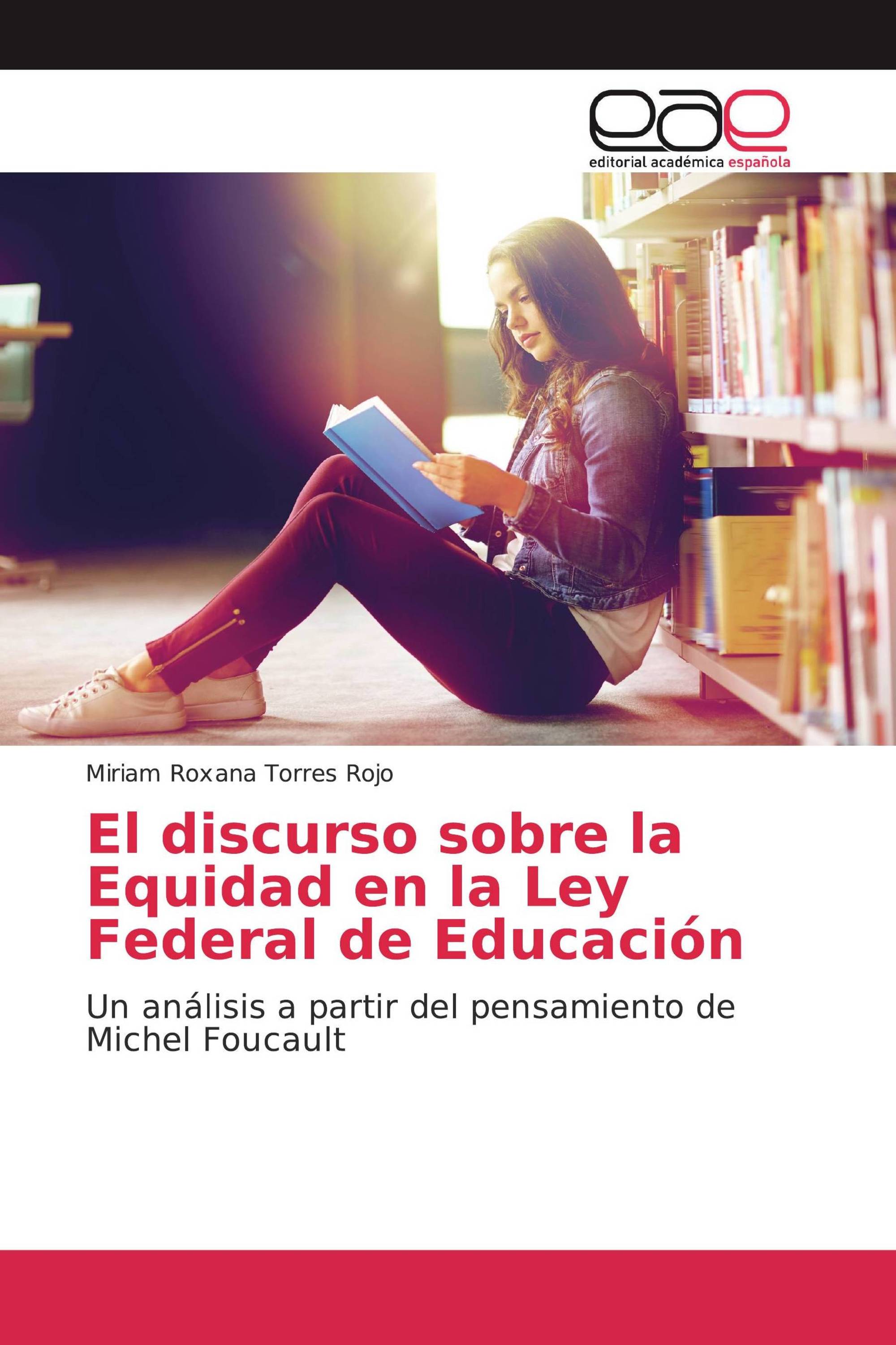 El discurso sobre la Equidad en la Ley Federal de Educación