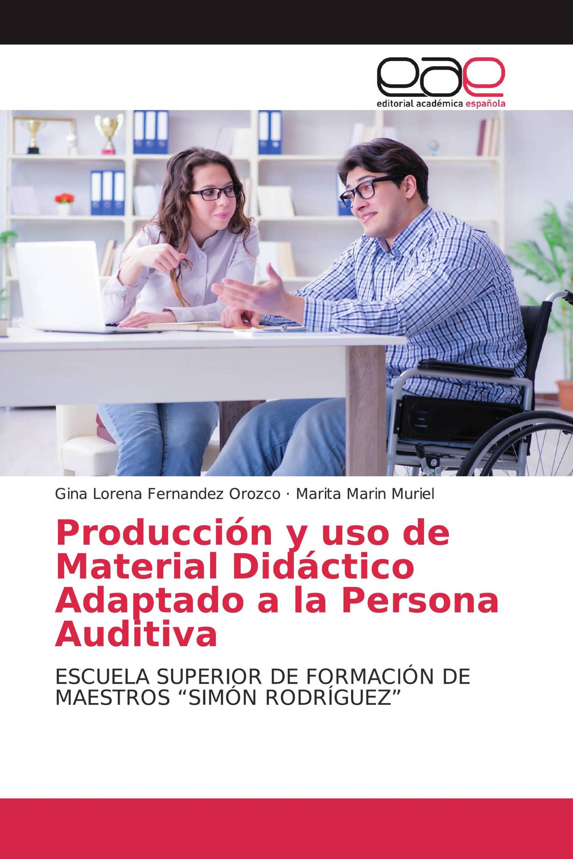 Producción y uso de Material Didáctico Adaptado a la Persona Auditiva