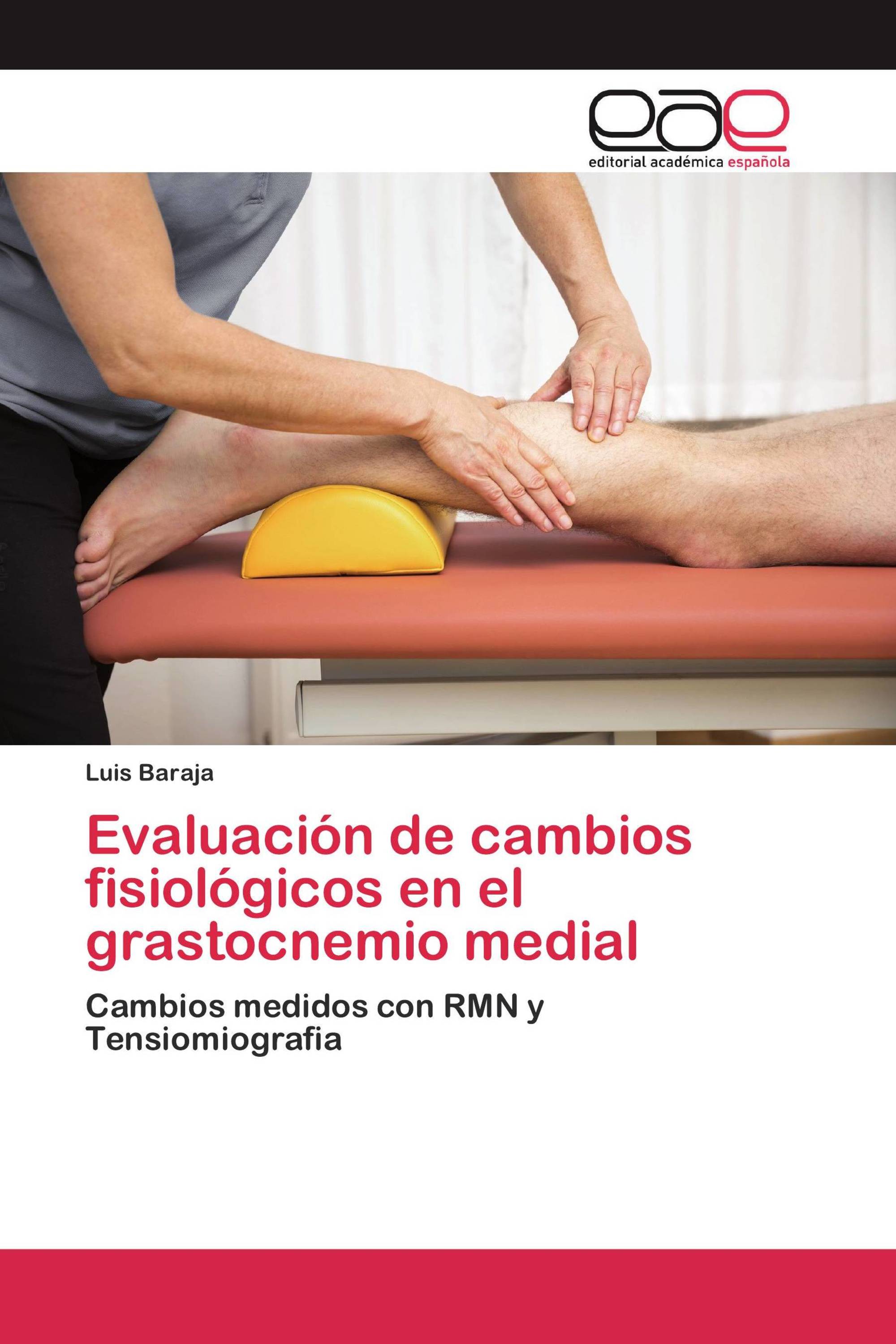 Evaluación de cambios fisiológicos en el grastocnemio medial