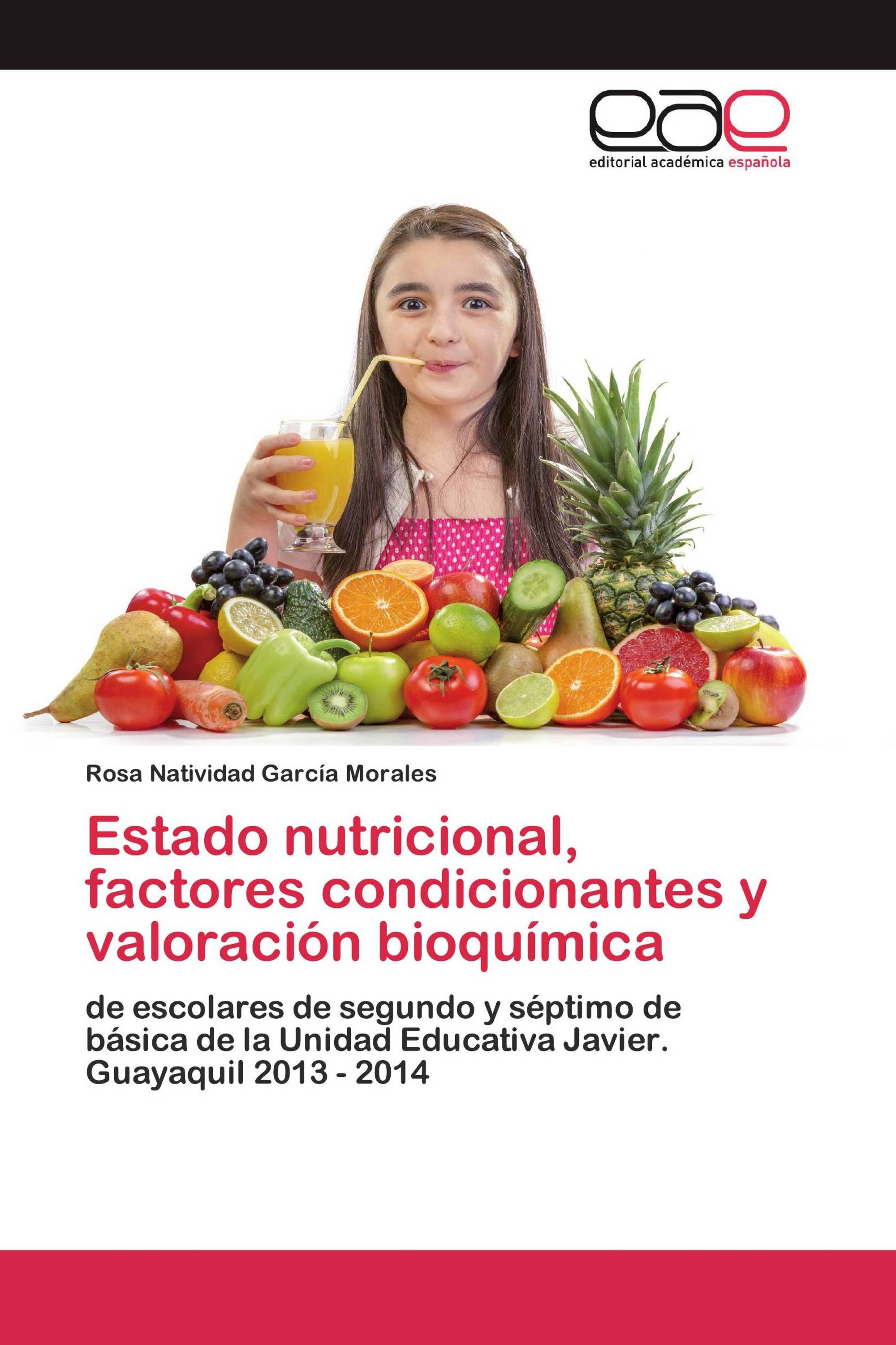 Estado nutricional, factores condicionantes y valoración bioquímica