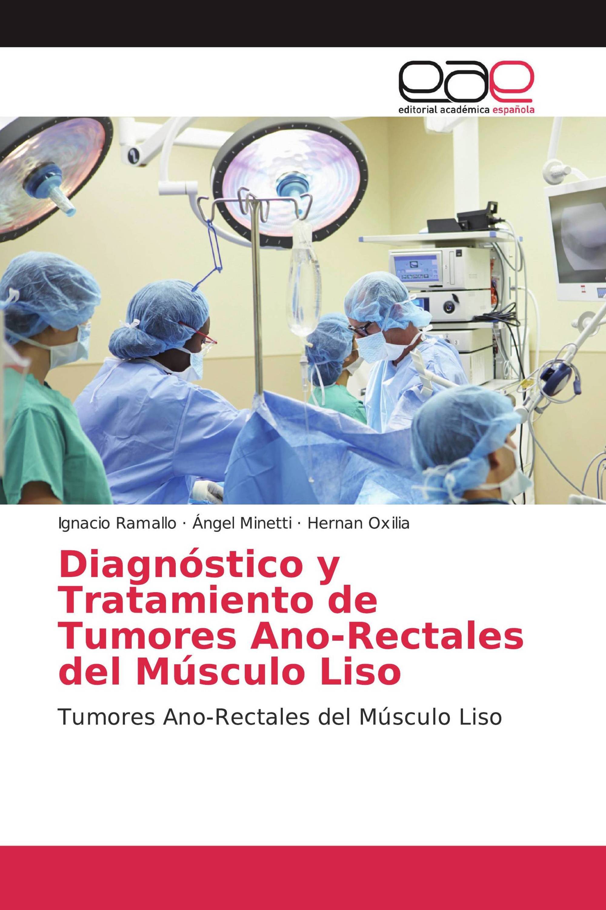 Diagnóstico y Tratamiento de Tumores Ano-Rectales del Músculo Liso