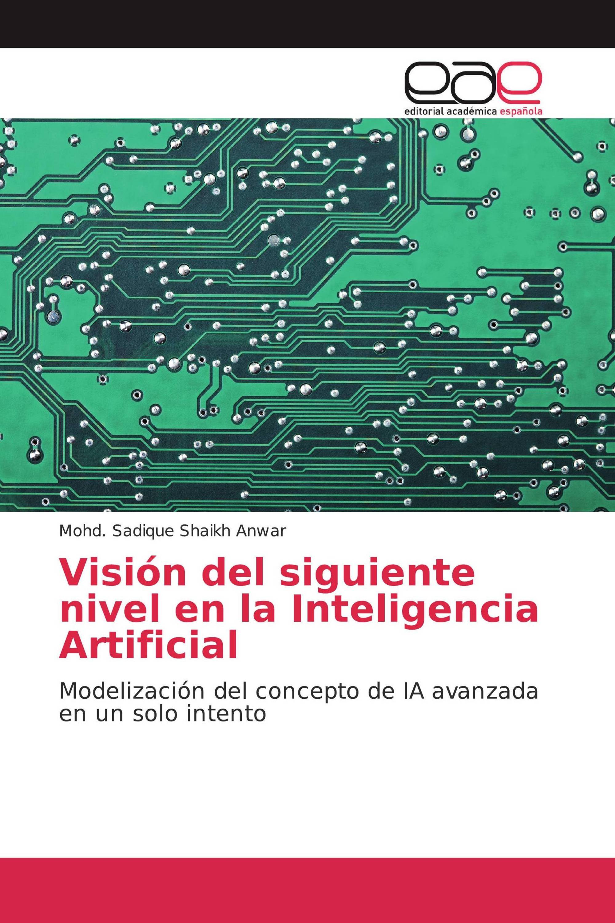 Visión del siguiente nivel en la Inteligencia Artificial