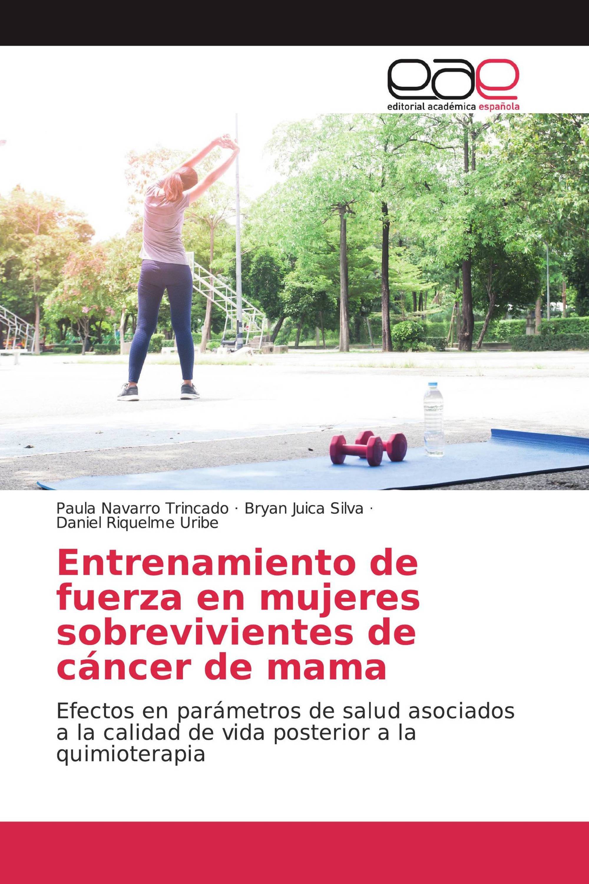 Entrenamiento de fuerza en mujeres sobrevivientes de cáncer de mama