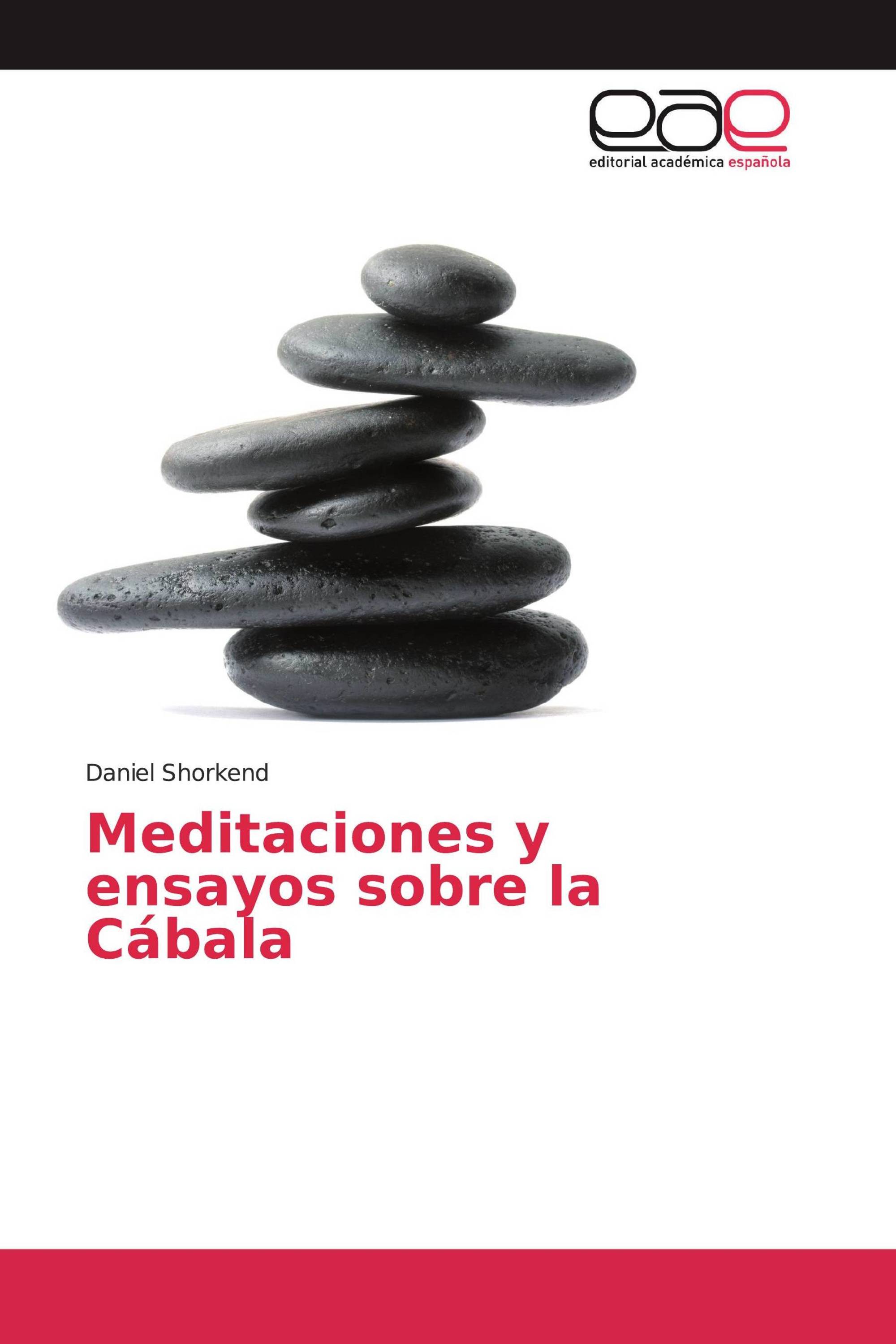 Meditaciones y ensayos sobre la Cábala